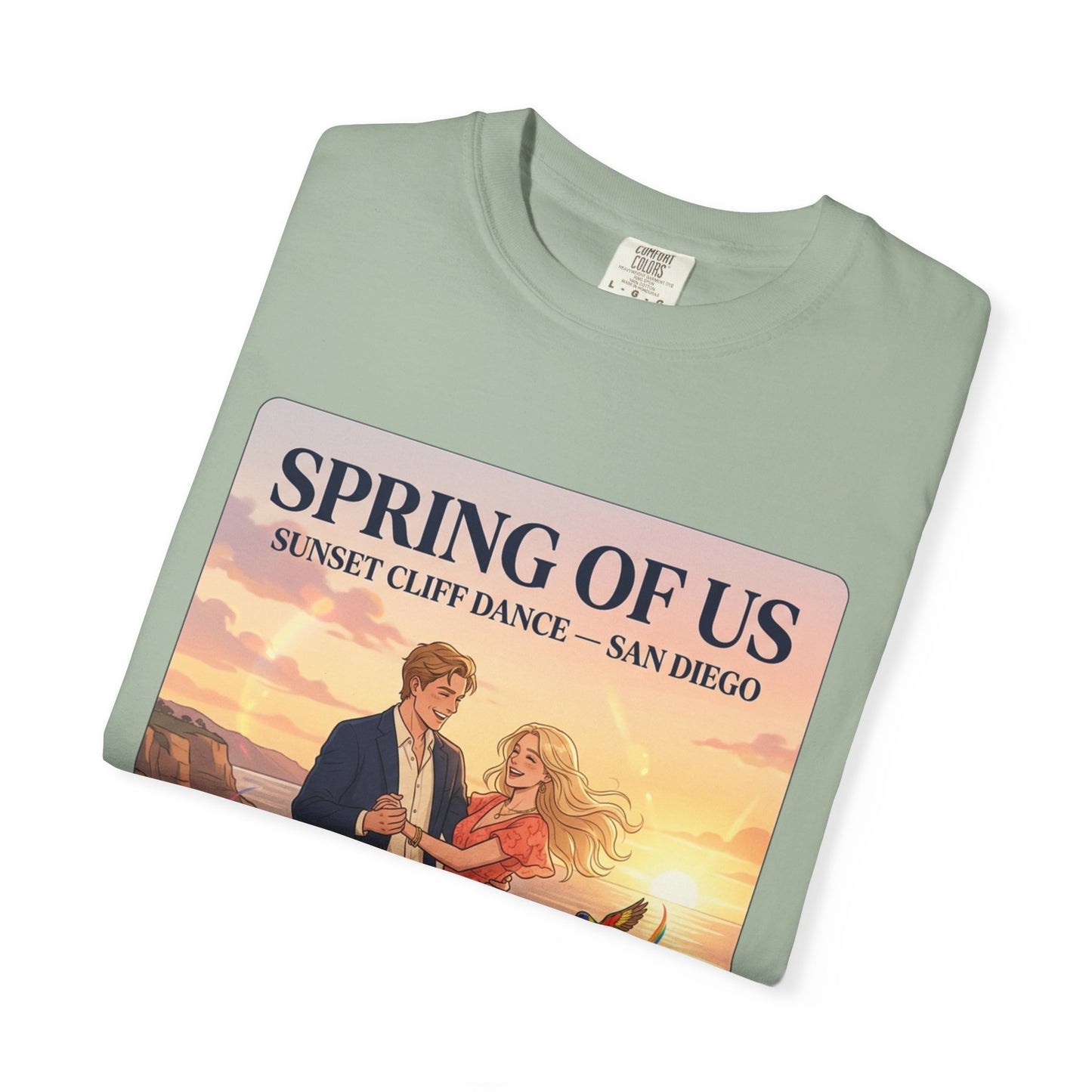 Spring of Us T‑Shirt — Sunset Cliff Dance San Diego Vintage Romance Tee
