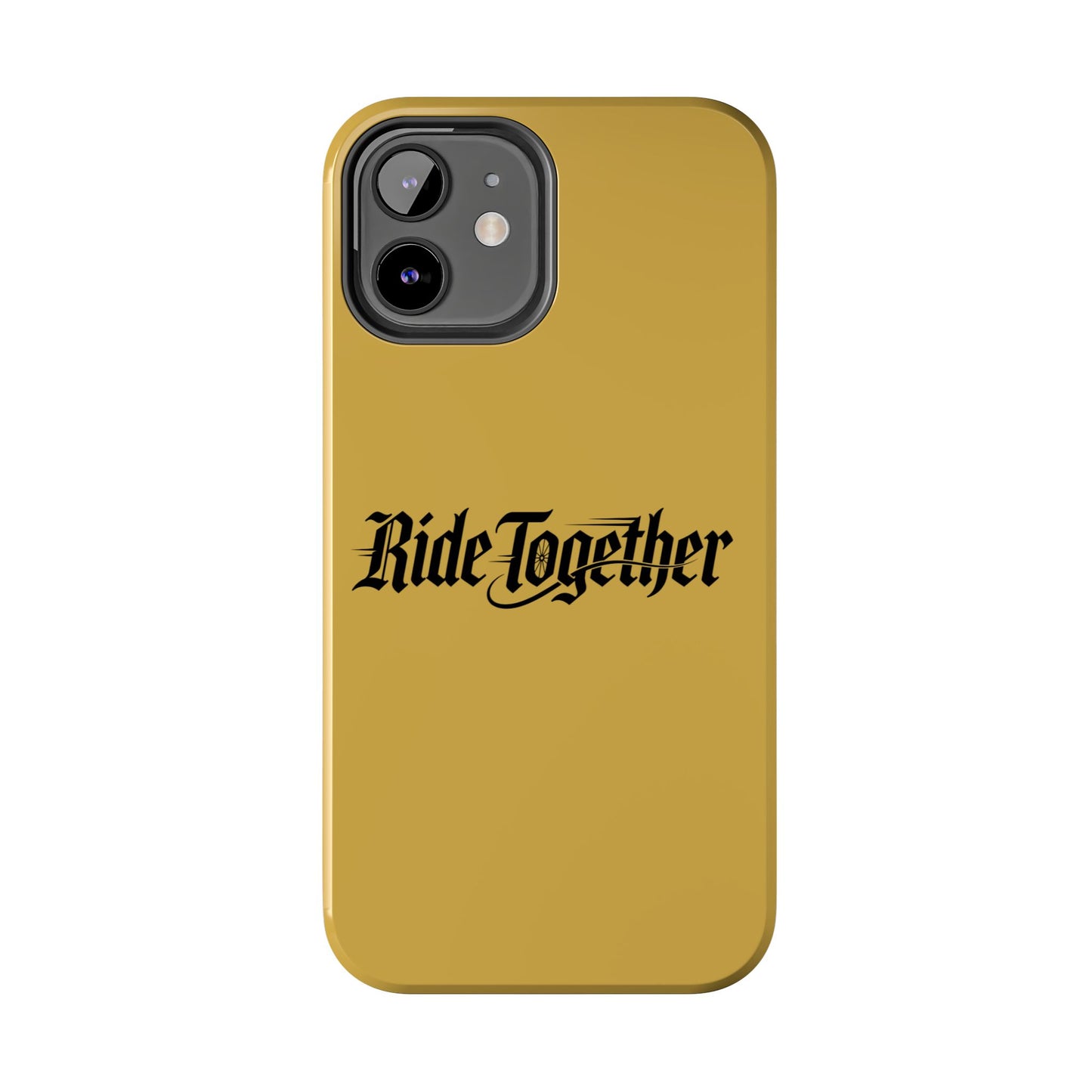 Ride Together Tough Phone Case — Durable Retro Script Protective Cover