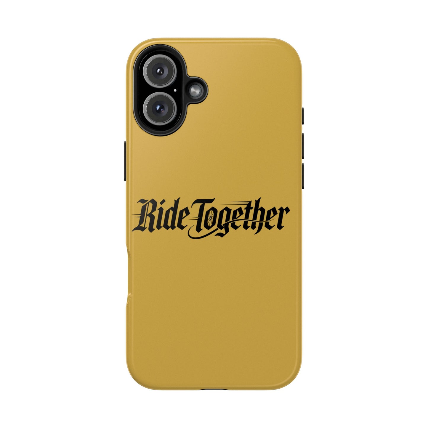 Ride Together Tough Phone Case — Durable Retro Script Protective Cover