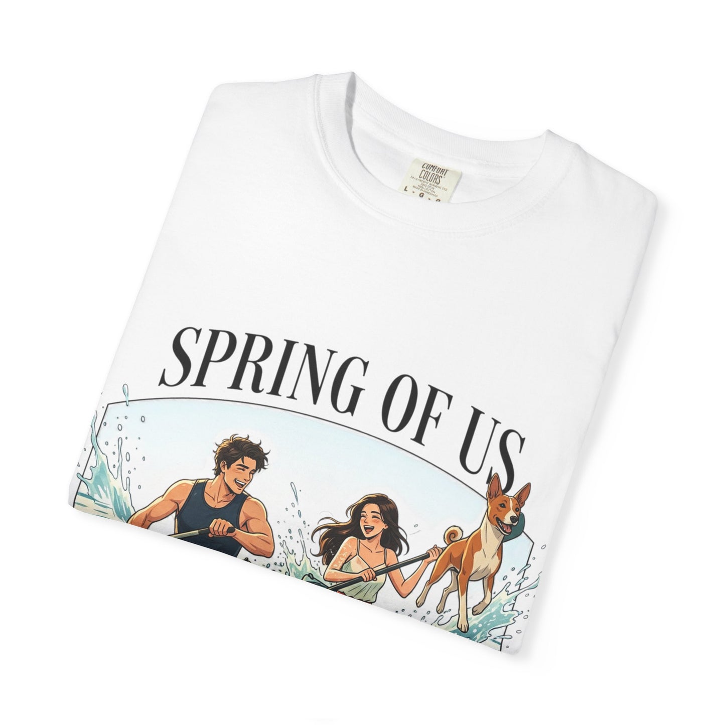 Spring of Us Kayaking T-Shirt — Retro Outdoor Adventure Tee