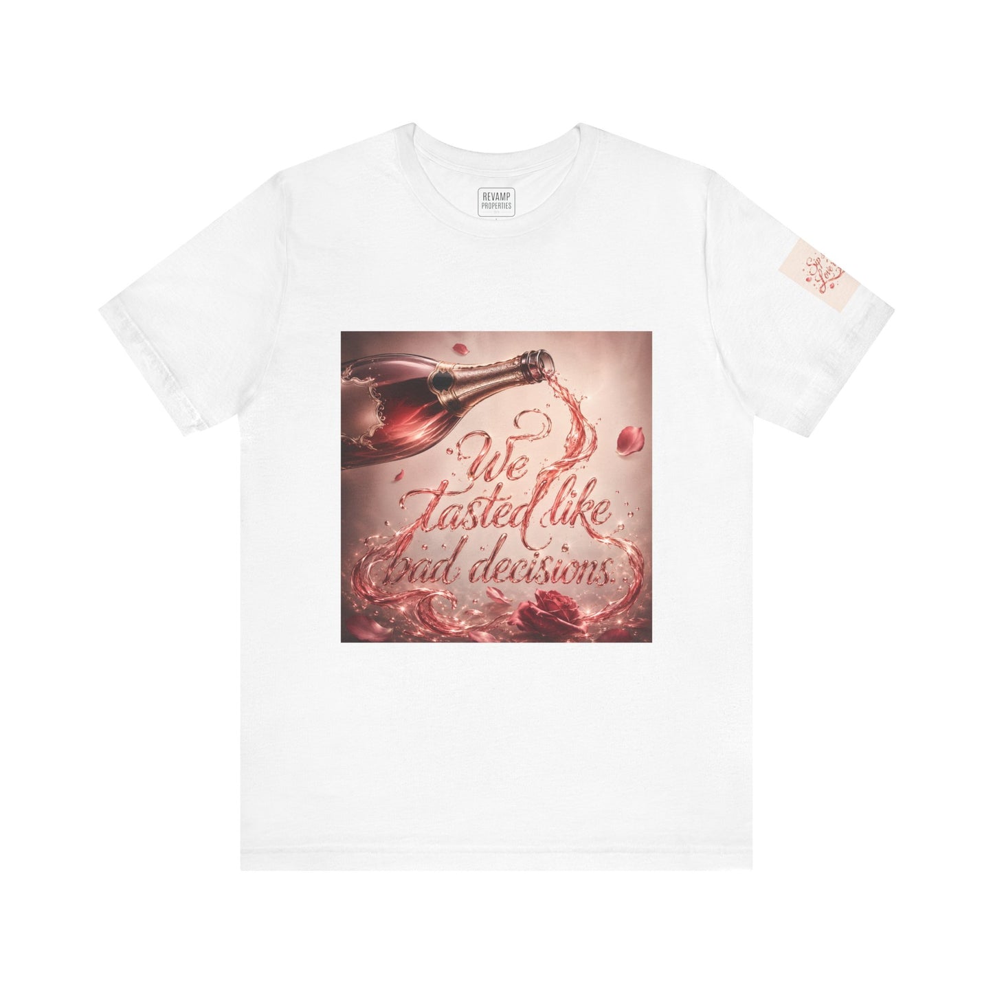 We Tasted Like Bad Decisions T shirt - Pink Champagne Pleasure Graphic Tee