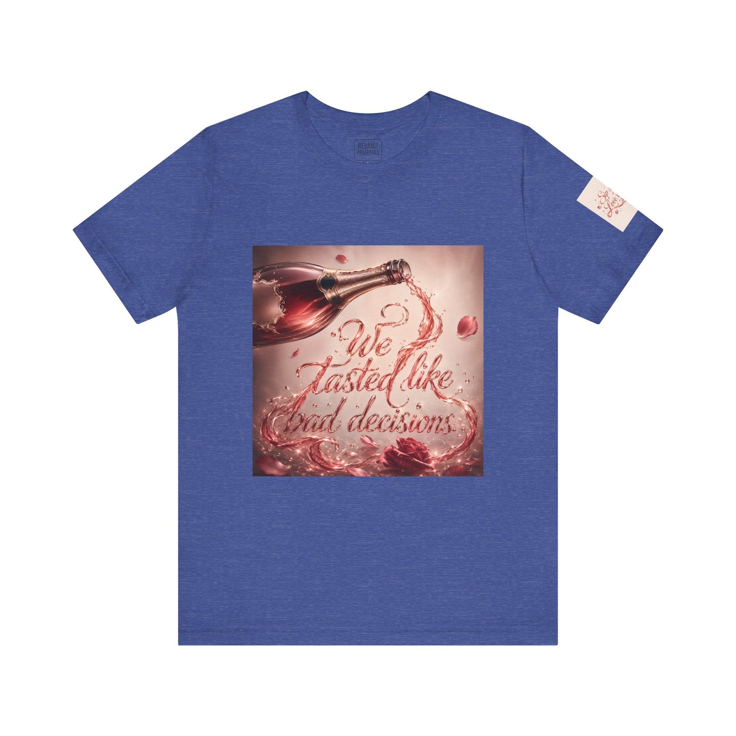 We Tasted Like Bad Decisions T shirt - Pink Champagne Pleasure Graphic Tee
