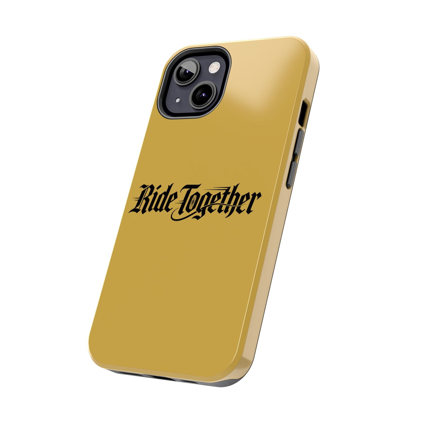Ride Together Tough Phone Case — Durable Retro Script Protective Cover