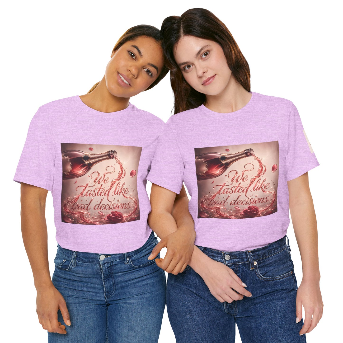 We Tasted Like Bad Decisions T shirt - Pink Champagne Pleasure Graphic Tee