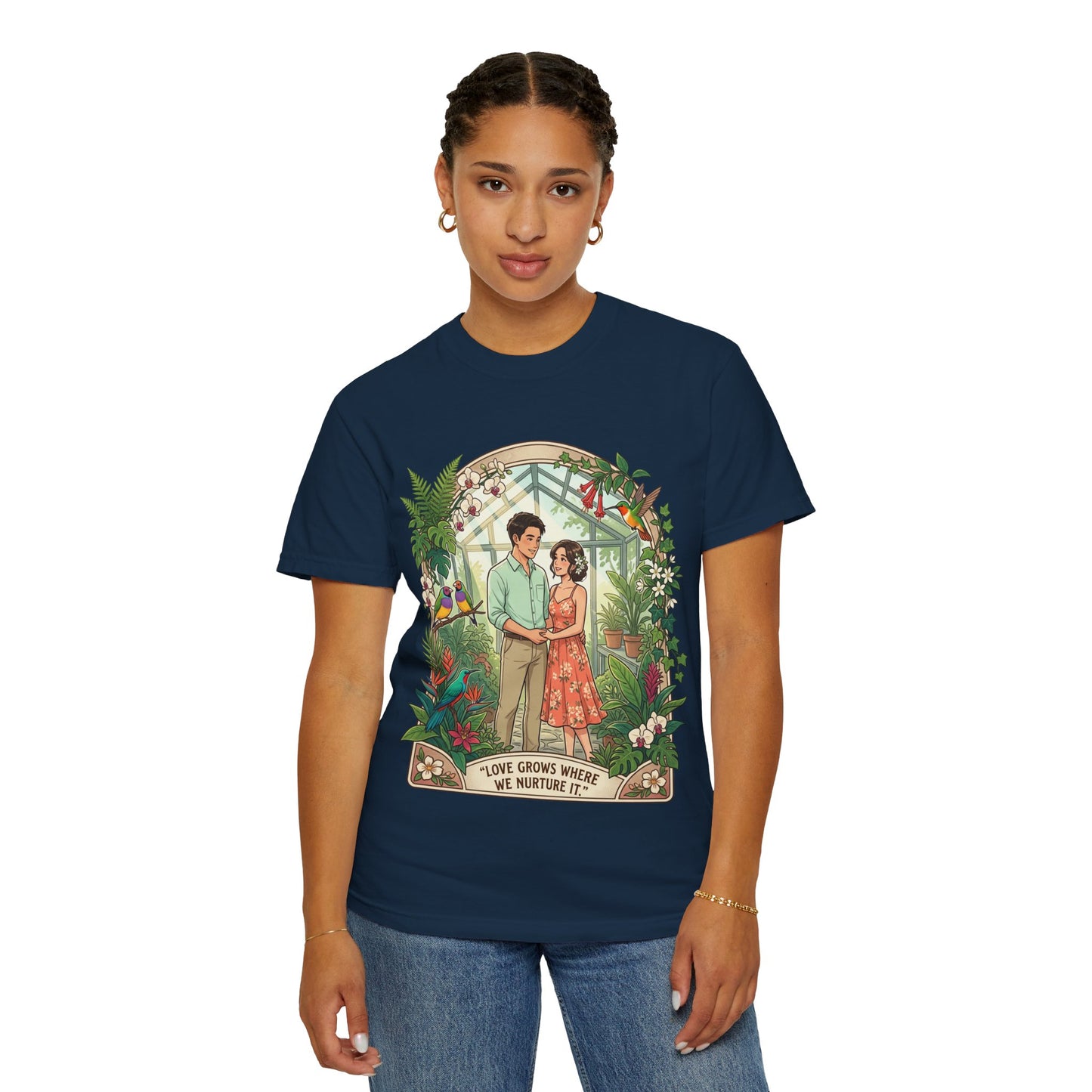 Romantic Greenhouse Couples T-Shirt — “Love Grows Where We Nurture It”