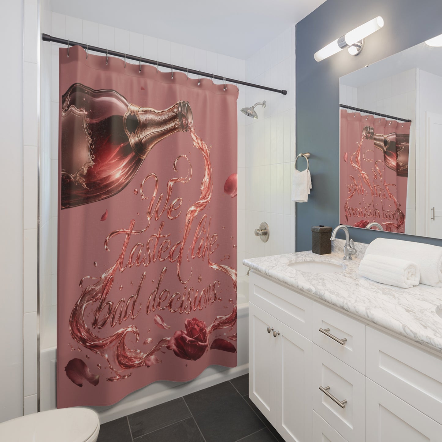 We Taste Like Bad Decisions Shower Curtain – Wine Splash Bathroom Decor