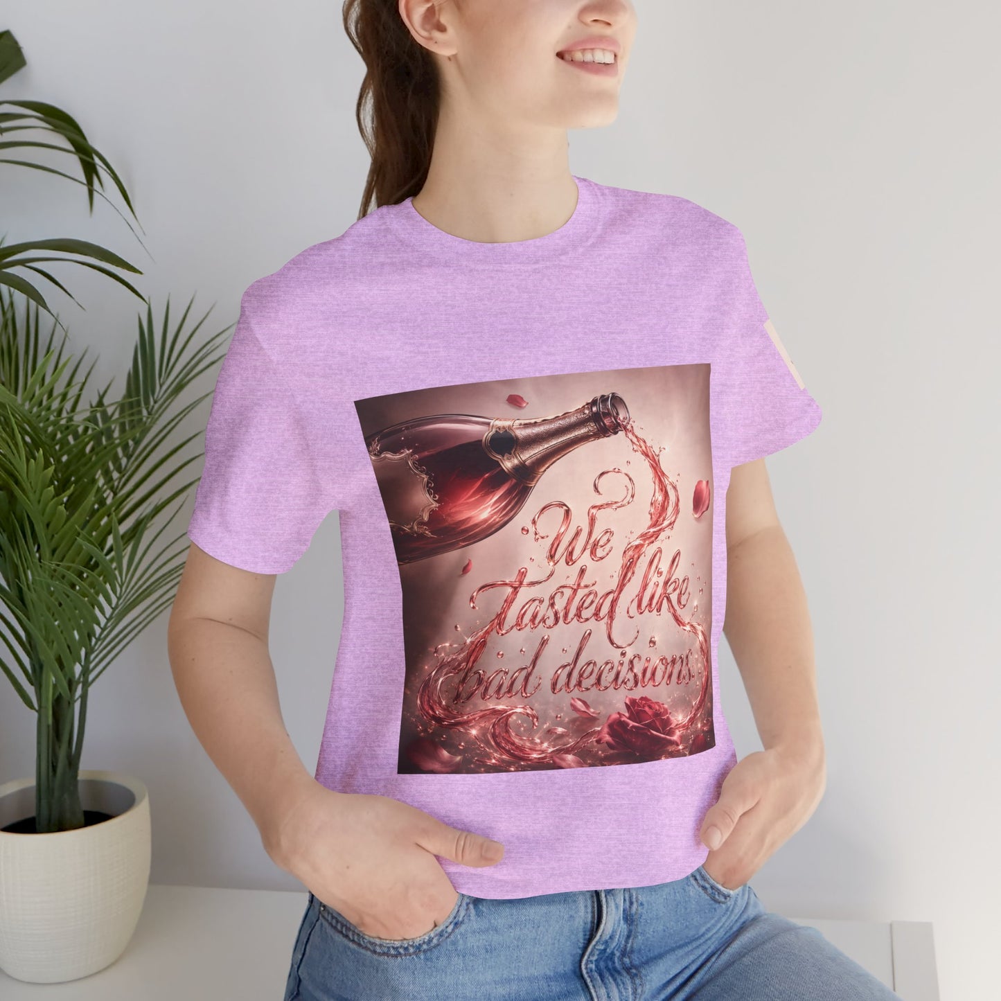 We Tasted Like Bad Decisions T shirt - Pink Champagne Pleasure Graphic Tee