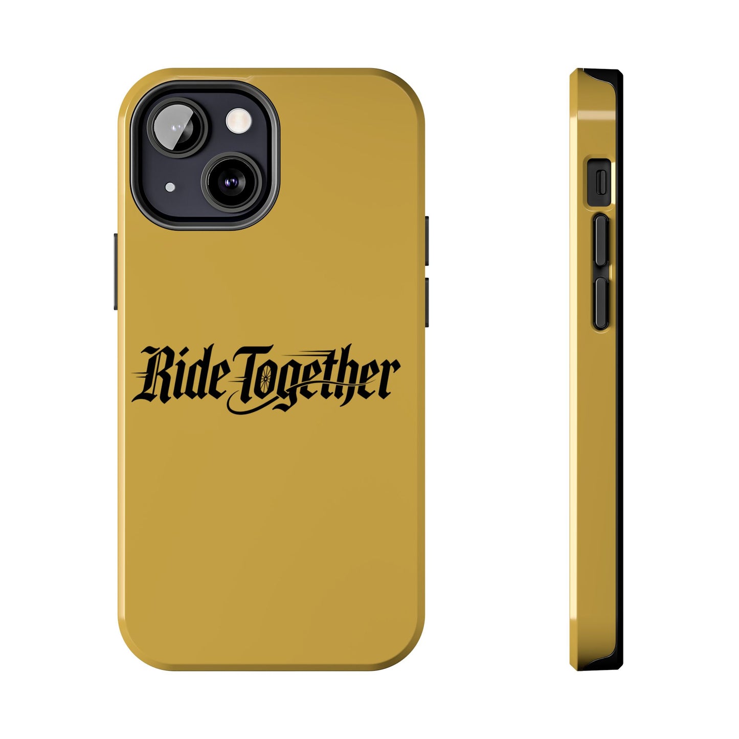 Ride Together Tough Phone Case — Durable Retro Script Protective Cover