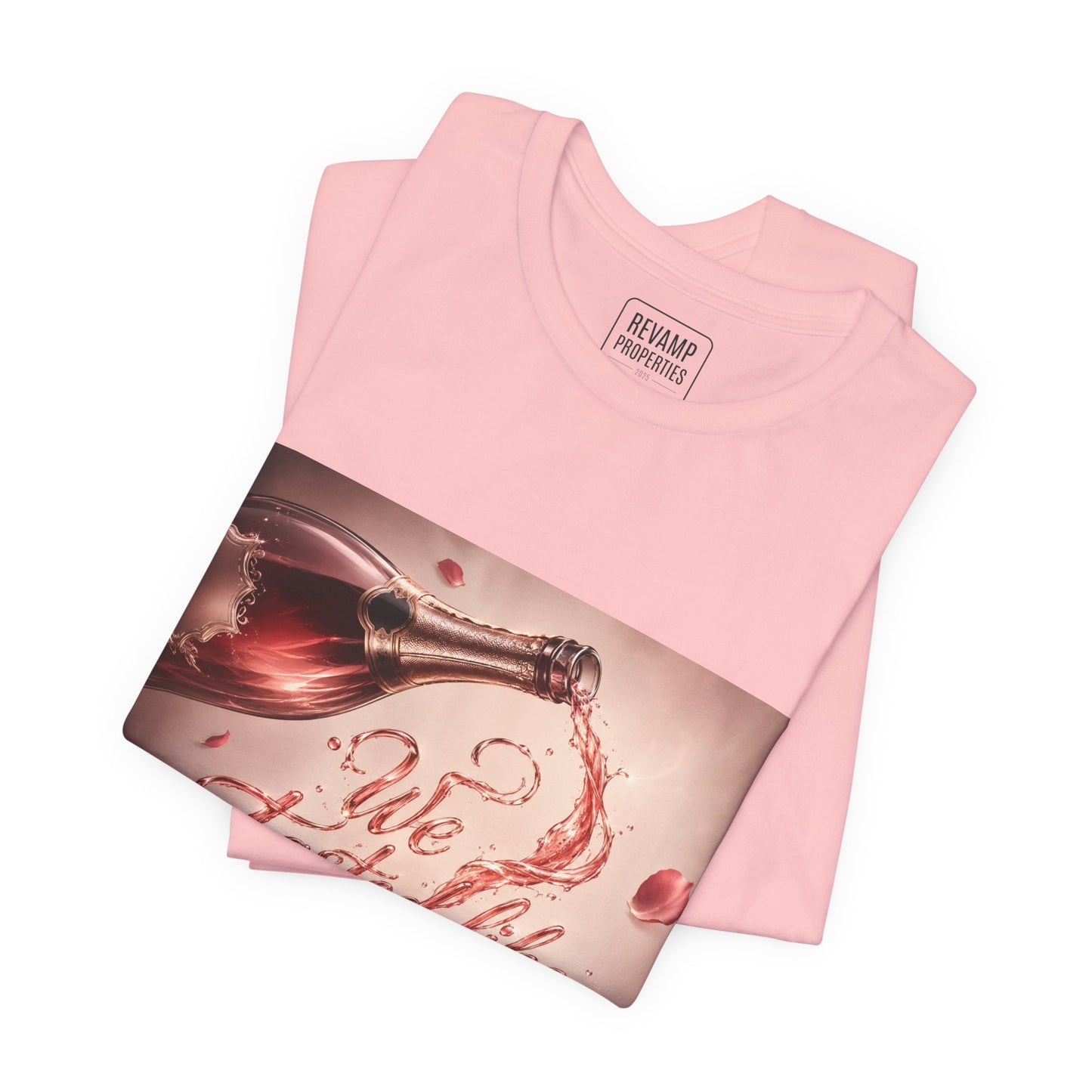 We Tasted Like Bad Decisions T shirt - Pink Champagne Pleasure Graphic Tee