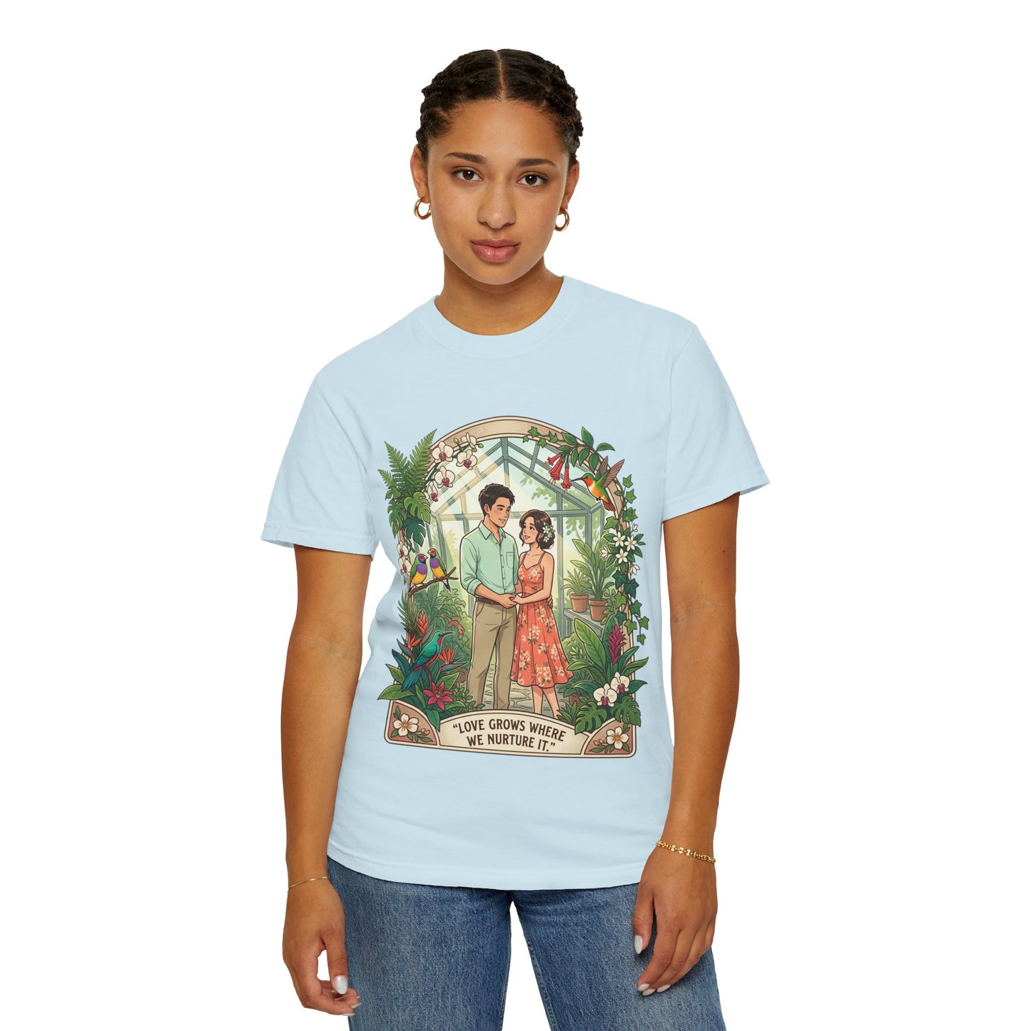 Romantic Greenhouse Couples T-Shirt — “Love Grows Where We Nurture It”