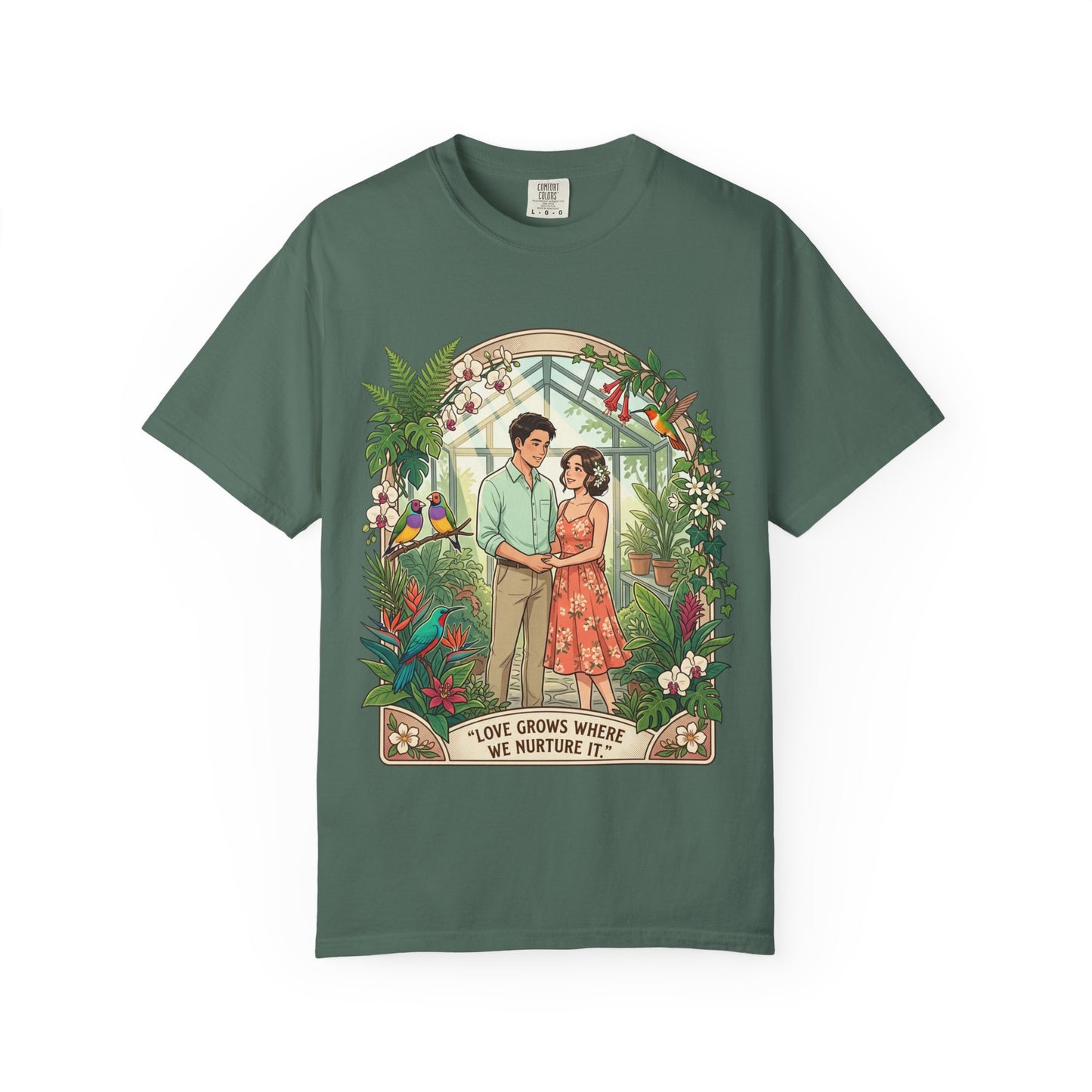 Romantic Greenhouse Couples T-Shirt — “Love Grows Where We Nurture It”
