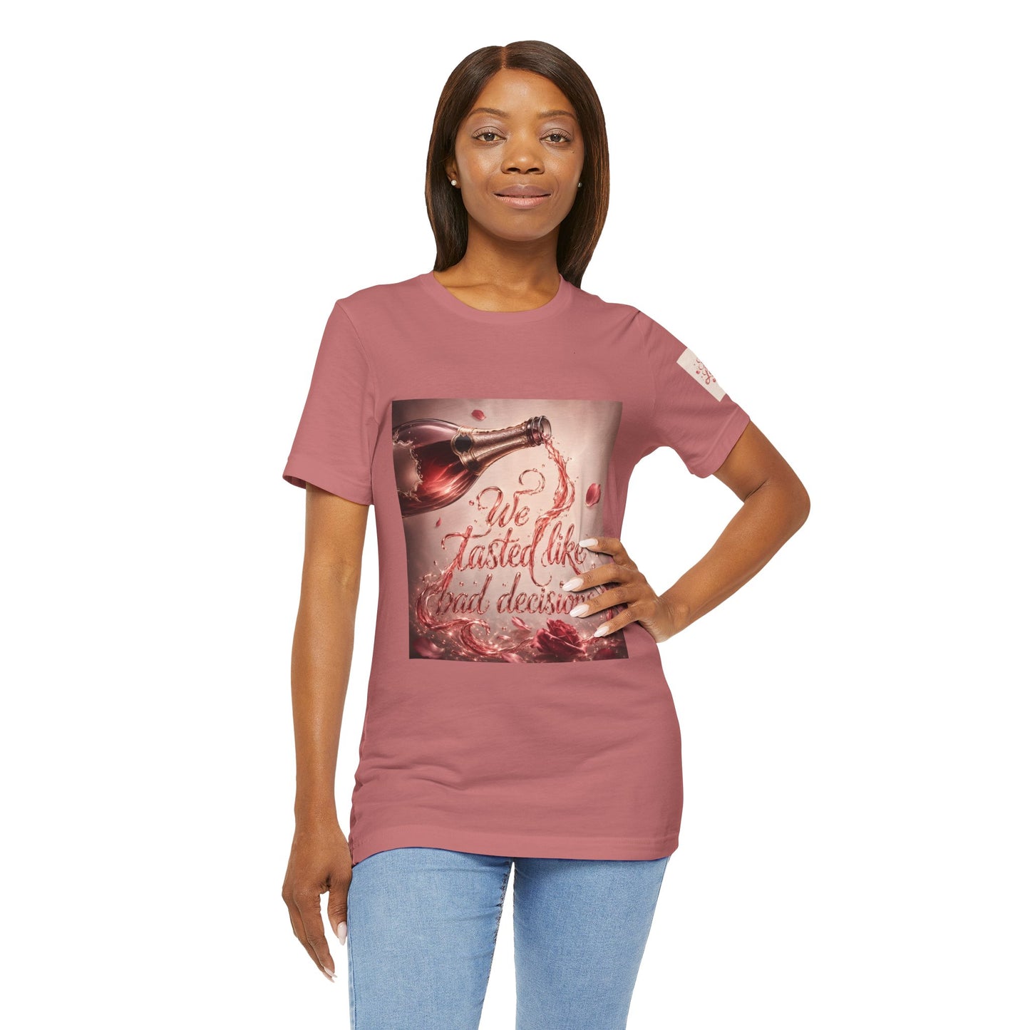 We Tasted Like Bad Decisions T shirt - Pink Champagne Pleasure Graphic Tee