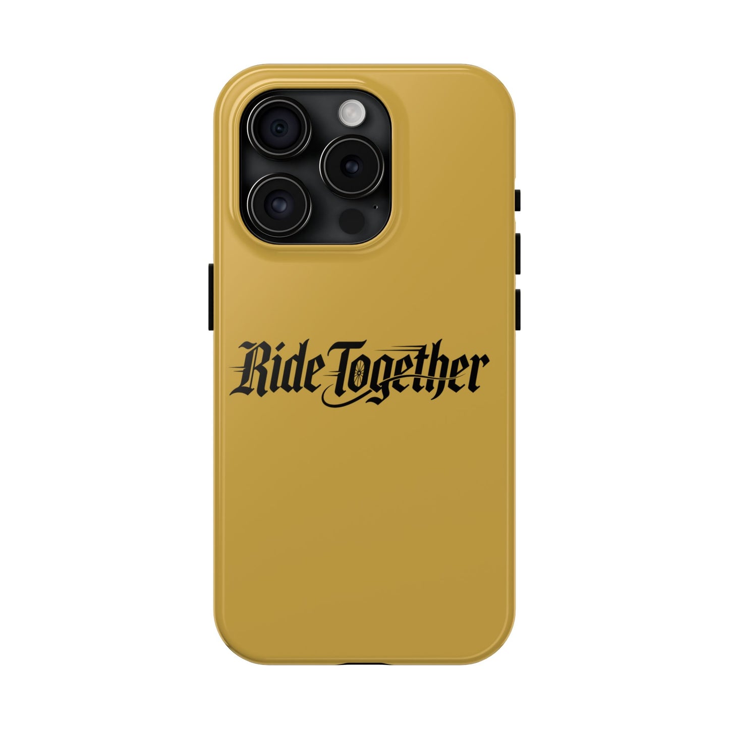 Ride Together Tough Phone Case — Durable Retro Script Protective Cover