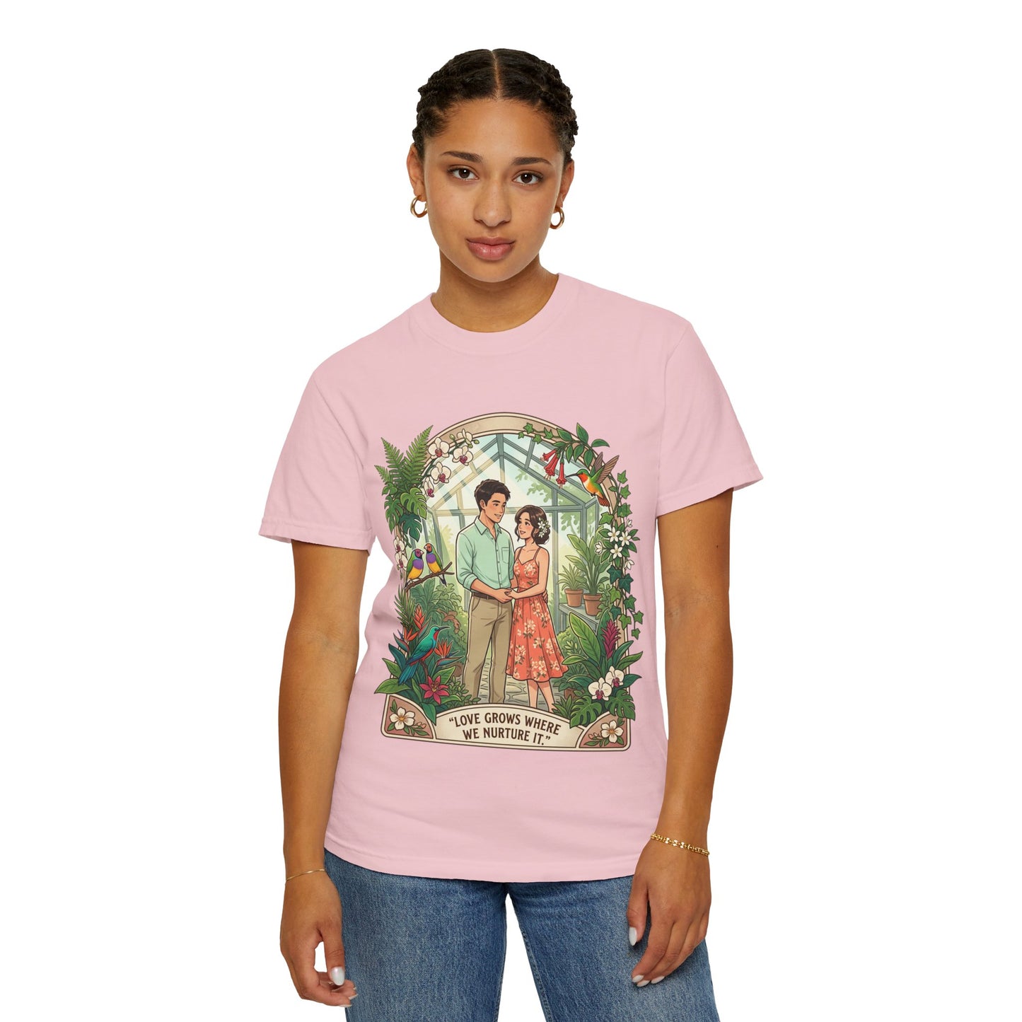 Romantic Greenhouse Couples T-Shirt — “Love Grows Where We Nurture It”