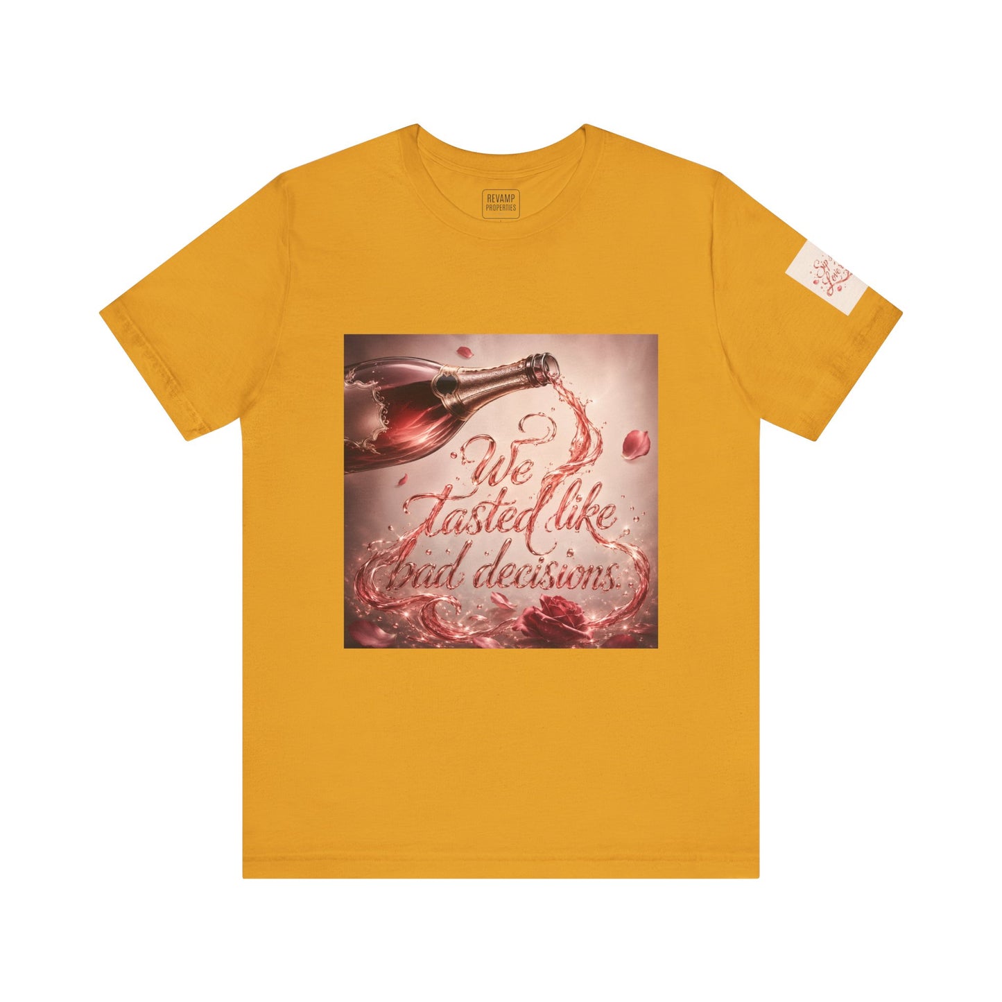 We Tasted Like Bad Decisions T shirt - Pink Champagne Pleasure Graphic Tee