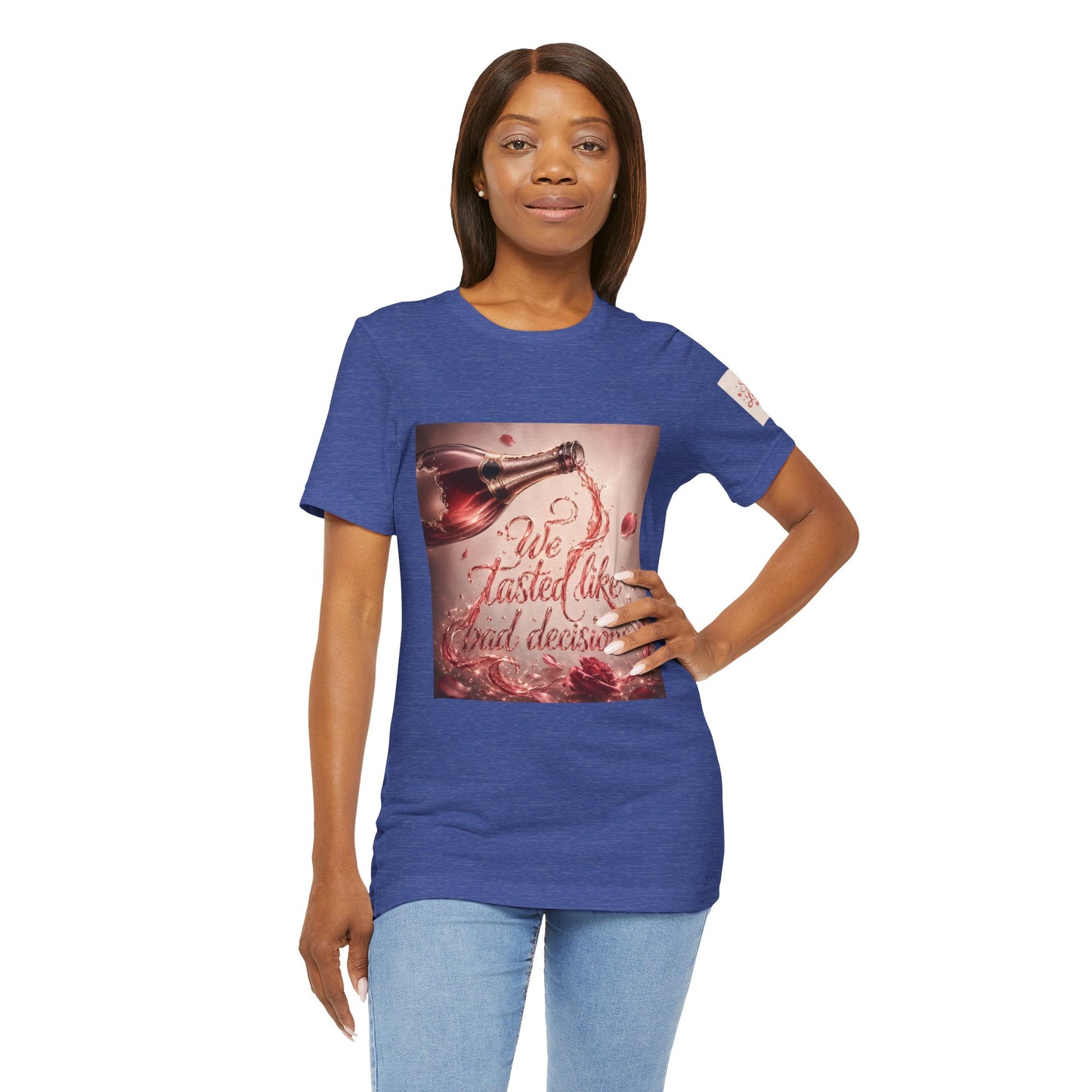 We Tasted Like Bad Decisions T shirt - Pink Champagne Pleasure Graphic Tee