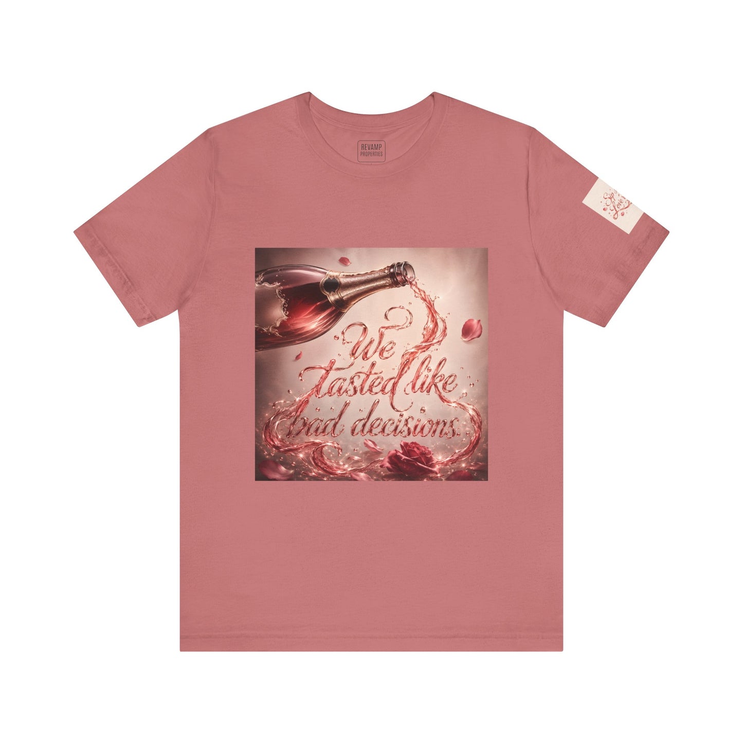 We Tasted Like Bad Decisions T shirt - Pink Champagne Pleasure Graphic Tee