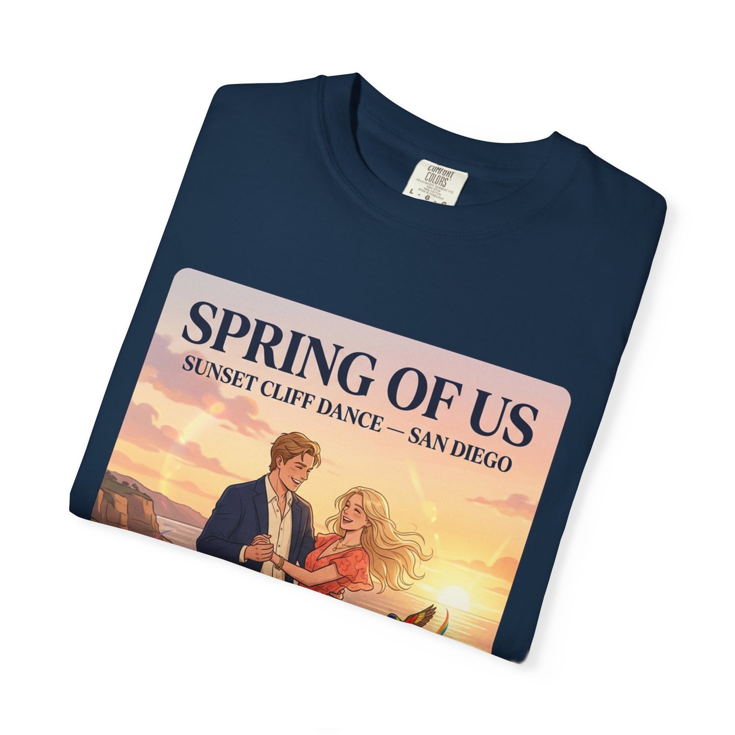 Spring of Us T‑Shirt — Sunset Cliff Dance San Diego Vintage Romance Tee