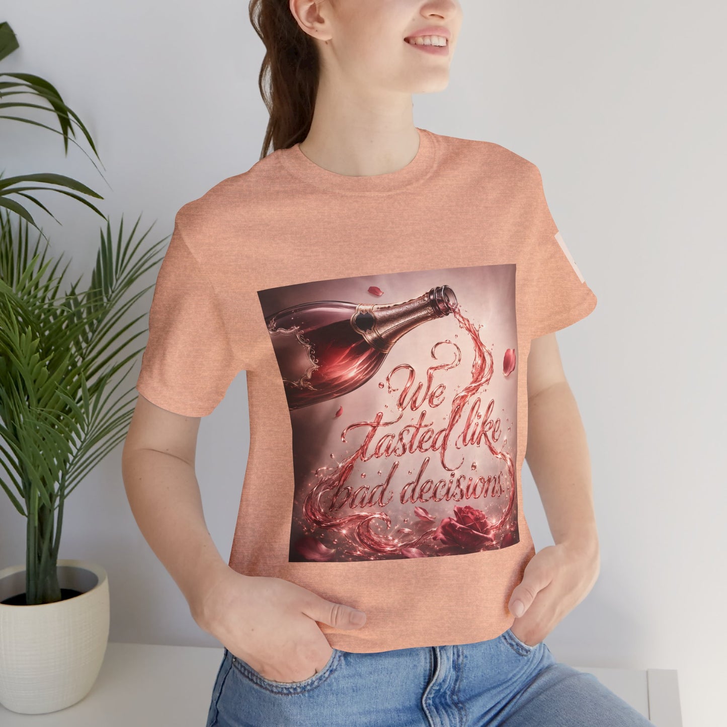 We Tasted Like Bad Decisions T shirt - Pink Champagne Pleasure Graphic Tee