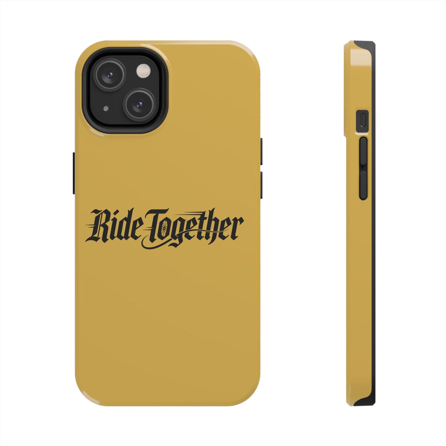Ride Together Tough Phone Case — Durable Retro Script Protective Cover