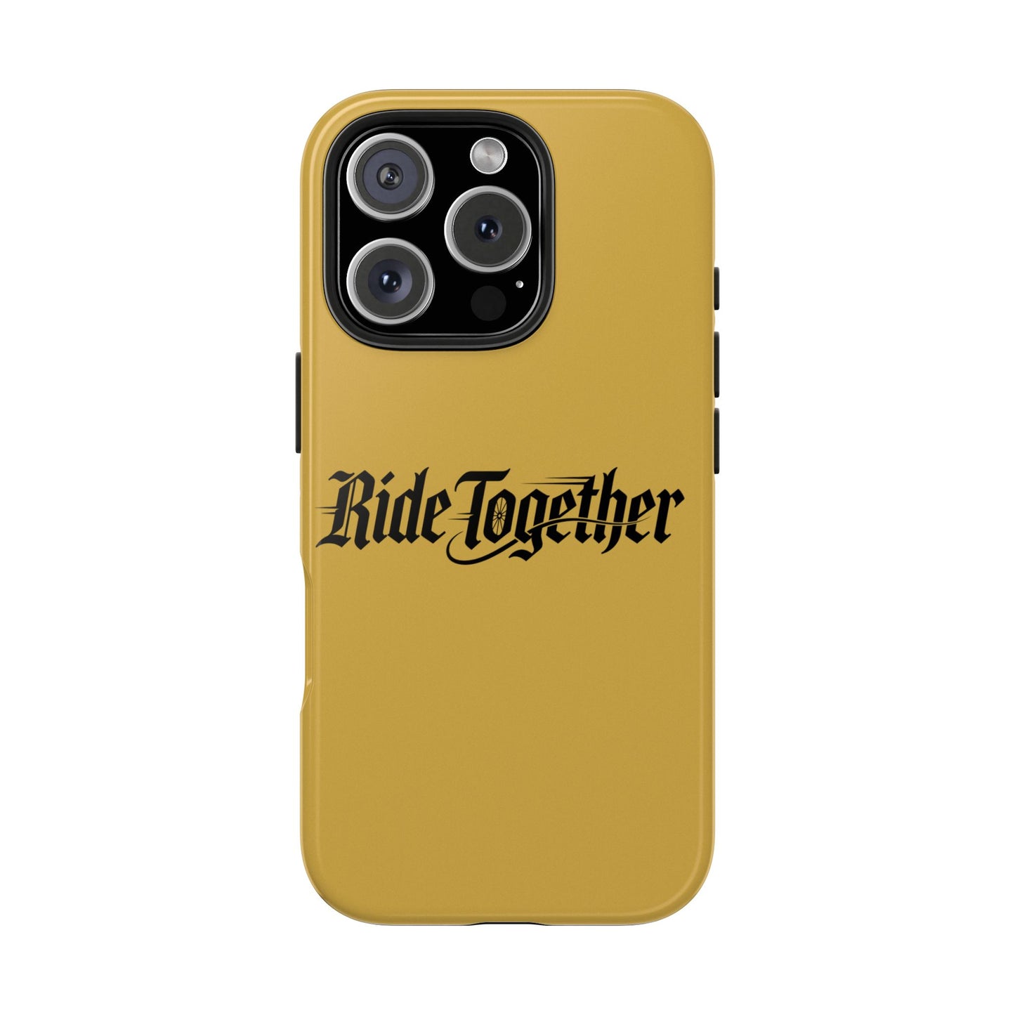 Ride Together Tough Phone Case — Durable Retro Script Protective Cover