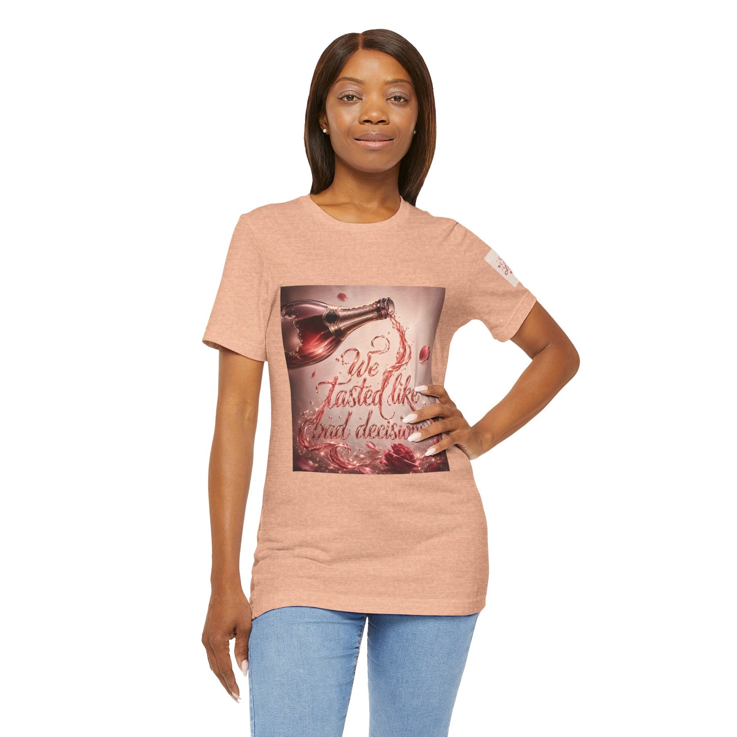 We Tasted Like Bad Decisions T shirt - Pink Champagne Pleasure Graphic Tee