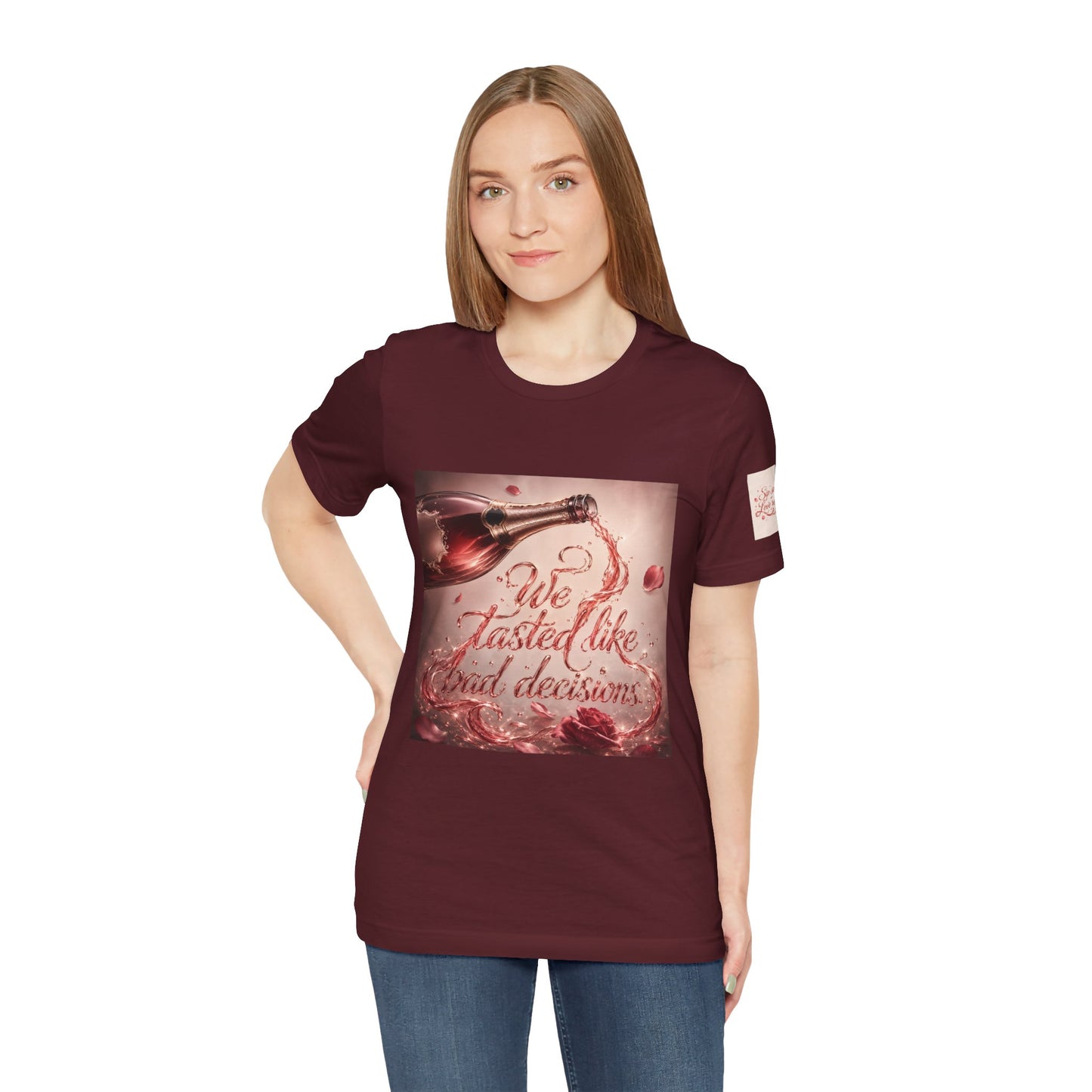 We Tasted Like Bad Decisions T shirt - Pink Champagne Pleasure Graphic Tee