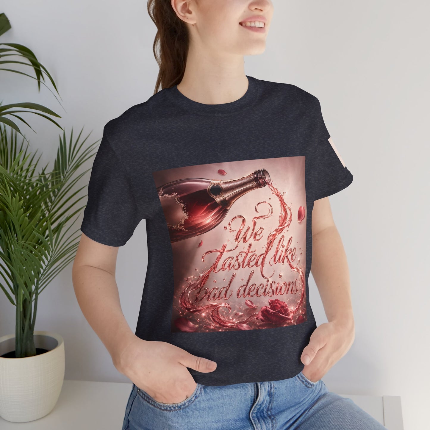 We Tasted Like Bad Decisions T shirt - Pink Champagne Pleasure Graphic Tee