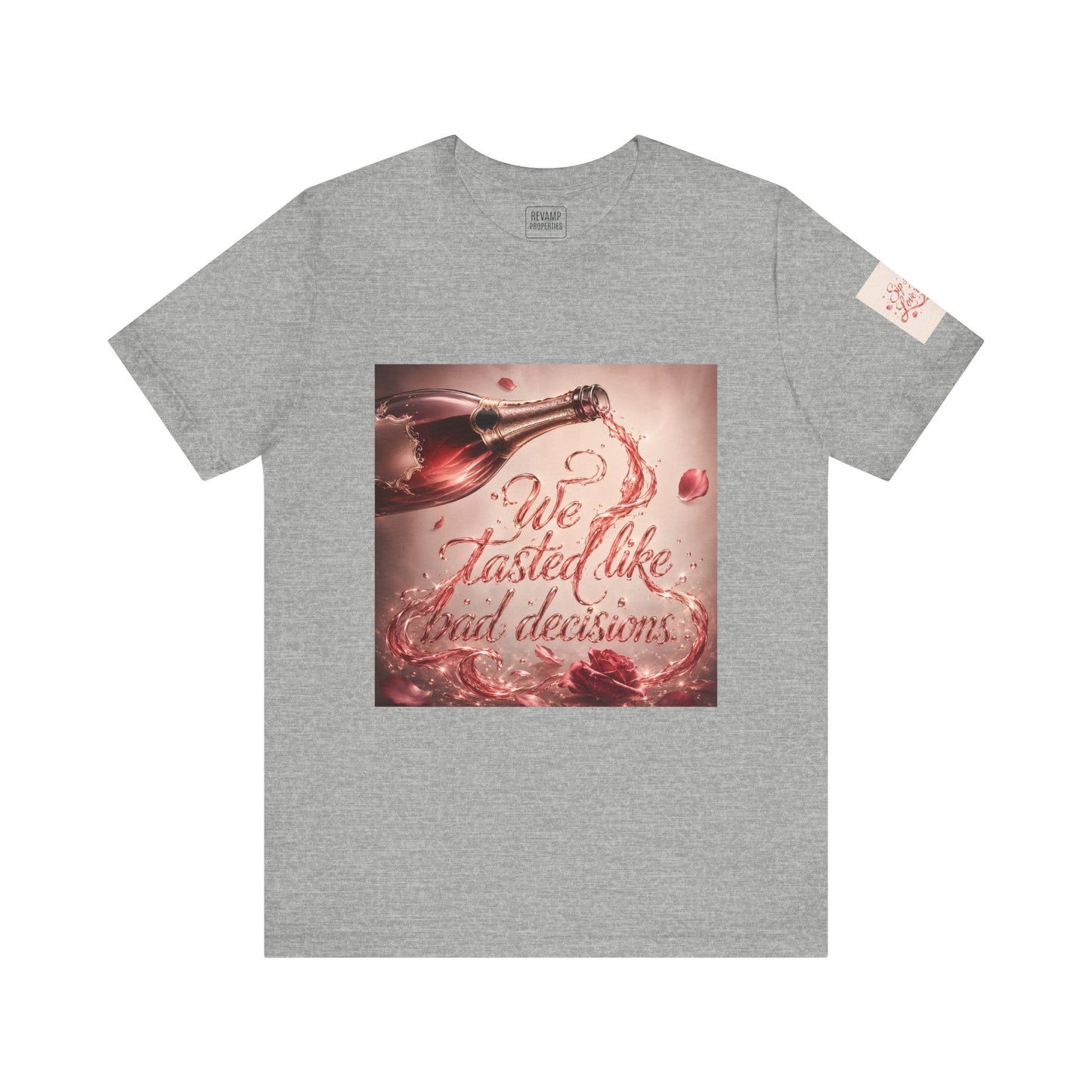 We Tasted Like Bad Decisions T shirt - Pink Champagne Pleasure Graphic Tee