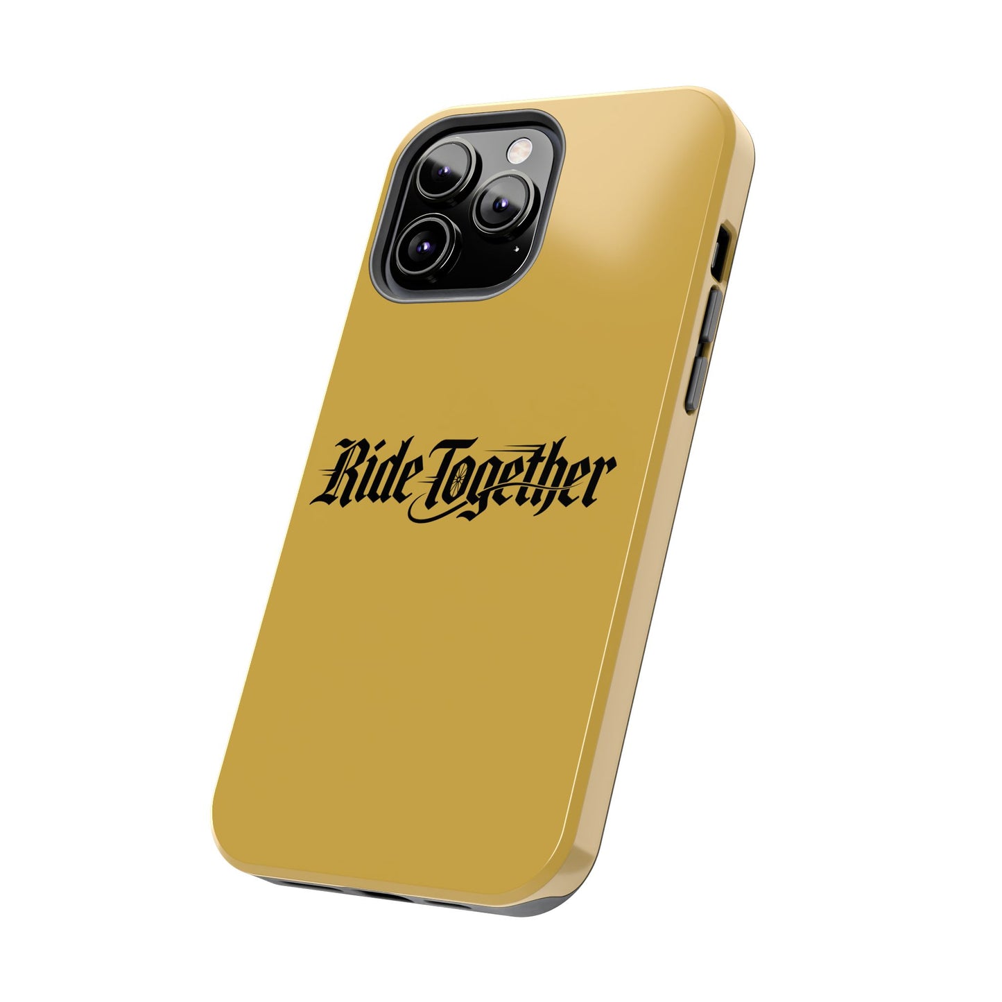 Ride Together Tough Phone Case — Durable Retro Script Protective Cover