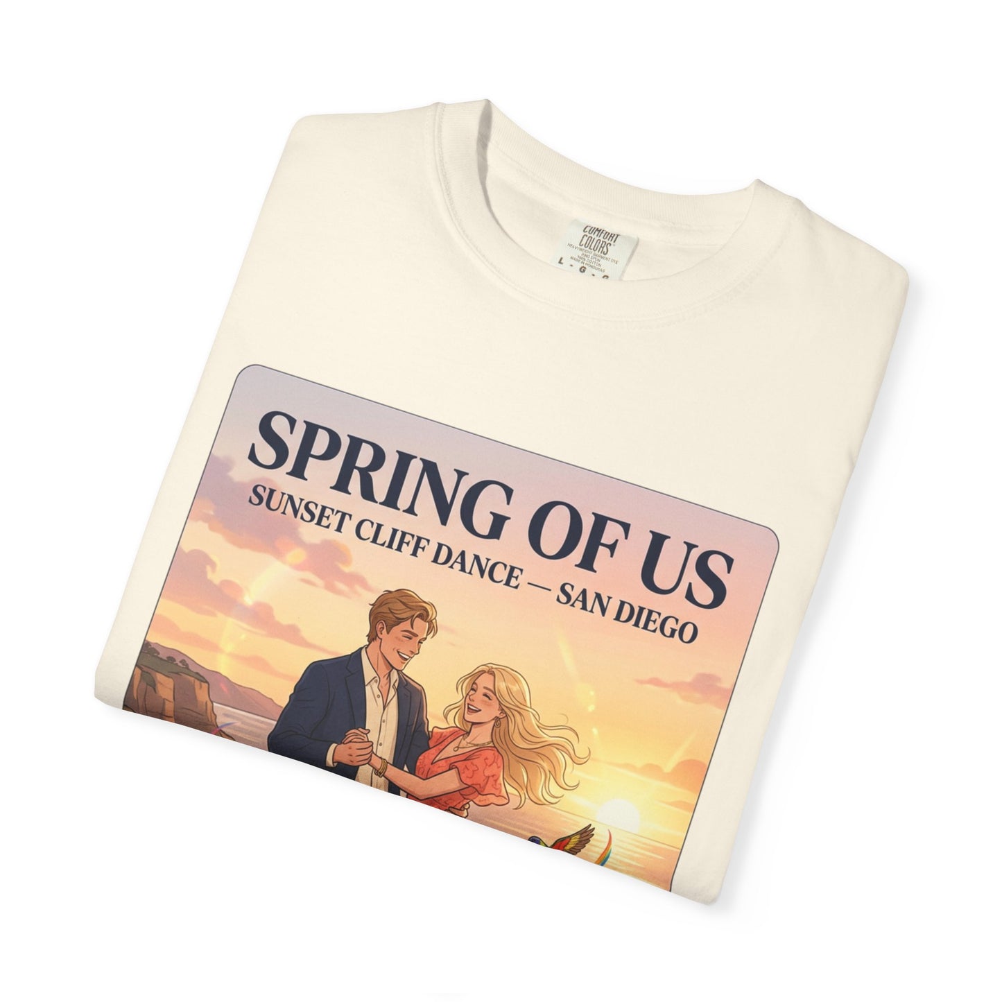 Spring of Us T‑Shirt — Sunset Cliff Dance San Diego Vintage Romance Tee