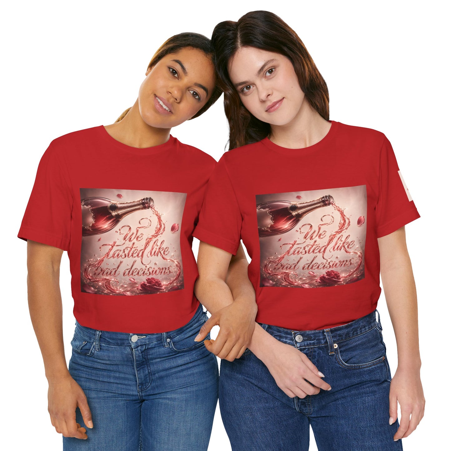 We Tasted Like Bad Decisions T shirt - Pink Champagne Pleasure Graphic Tee