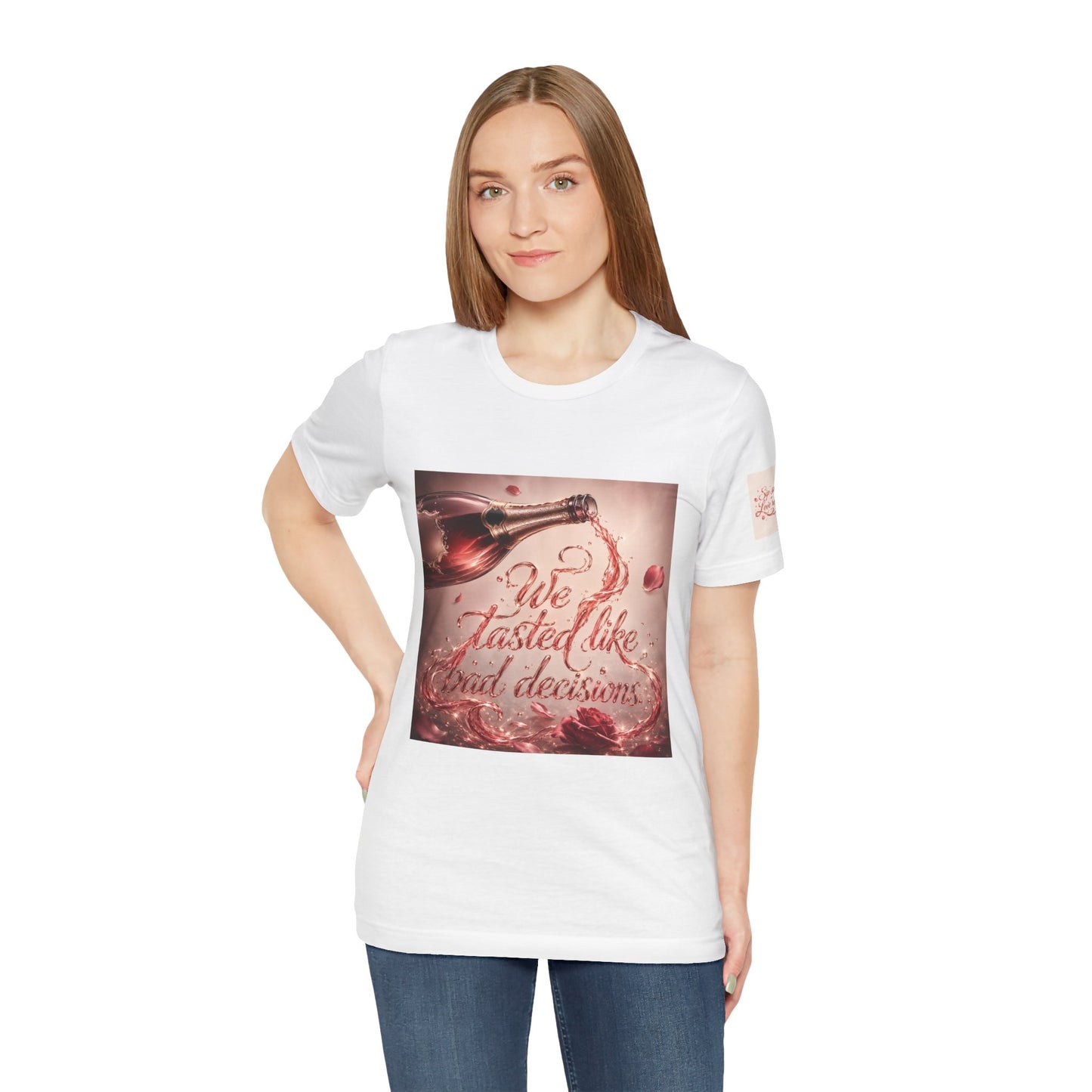 We Tasted Like Bad Decisions T shirt - Pink Champagne Pleasure Graphic Tee