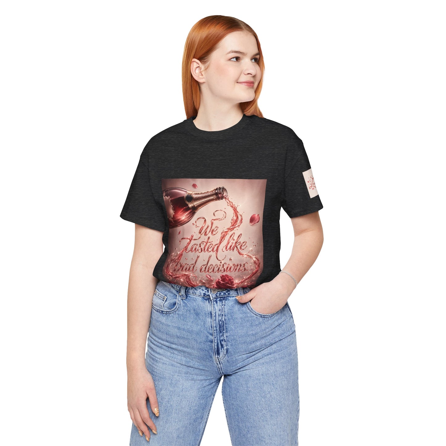 We Tasted Like Bad Decisions T shirt - Pink Champagne Pleasure Graphic Tee
