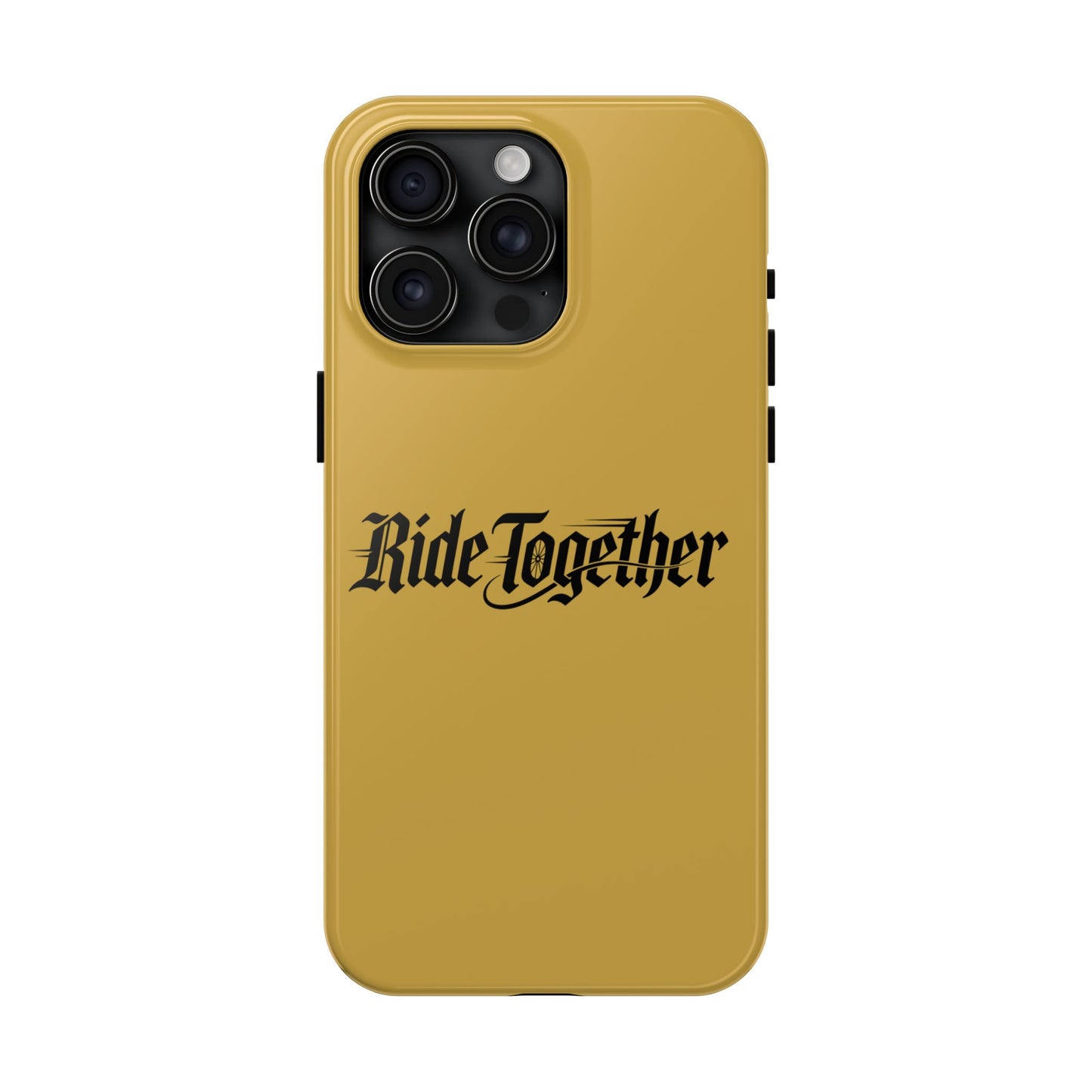 Ride Together Tough Phone Case — Durable Retro Script Protective Cover
