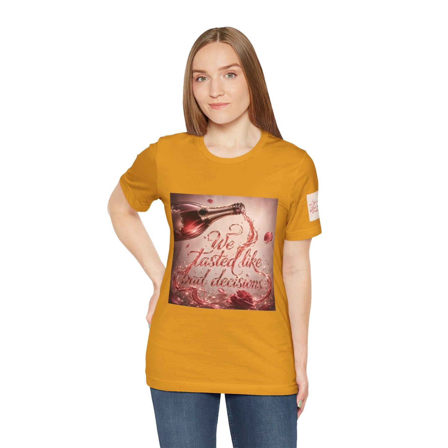 We Tasted Like Bad Decisions T shirt - Pink Champagne Pleasure Graphic Tee