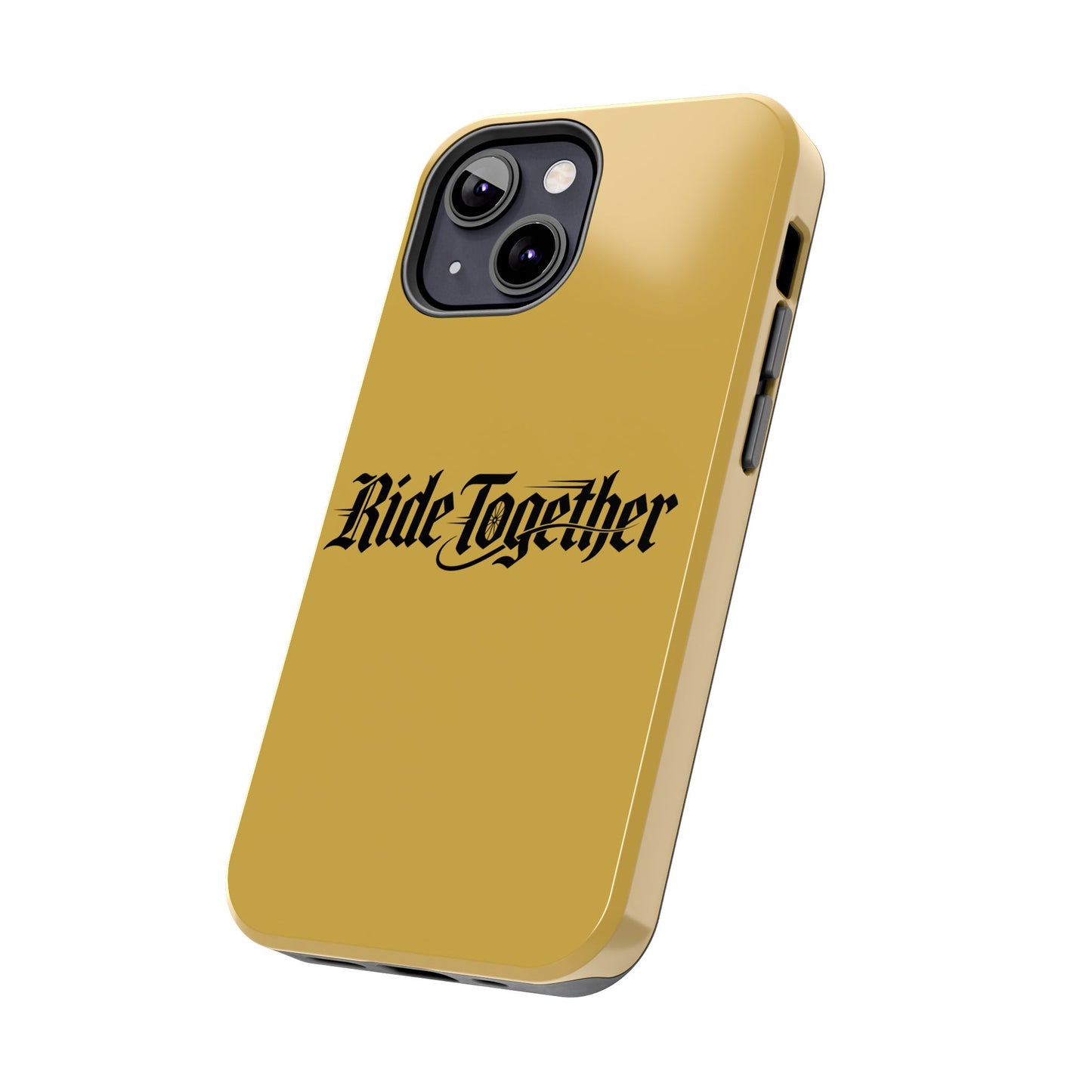 Ride Together Tough Phone Case — Durable Retro Script Protective Cover