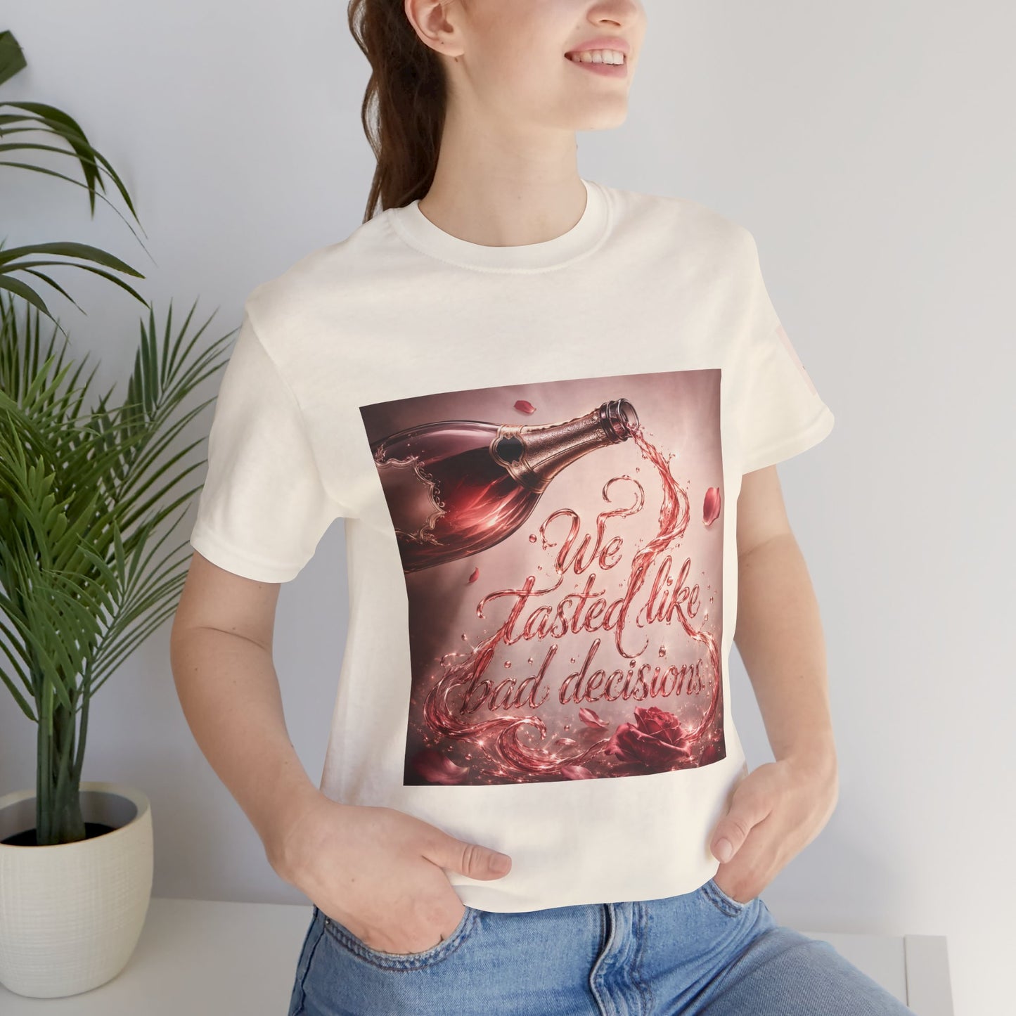 We Tasted Like Bad Decisions T shirt - Pink Champagne Pleasure Graphic Tee