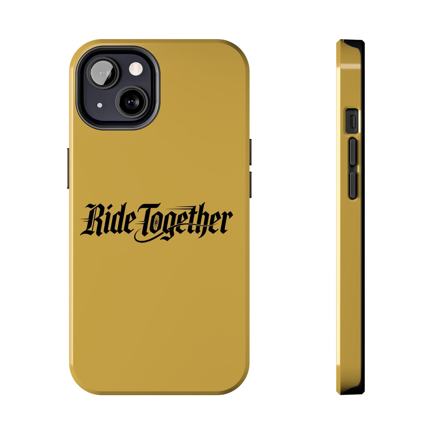 Ride Together Tough Phone Case — Durable Retro Script Protective Cover