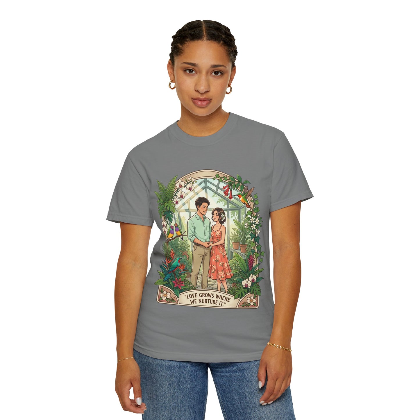 Romantic Greenhouse Couples T-Shirt — “Love Grows Where We Nurture It”