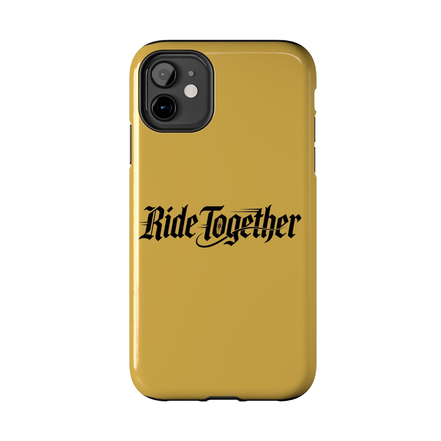 Ride Together Tough Phone Case — Durable Retro Script Protective Cover