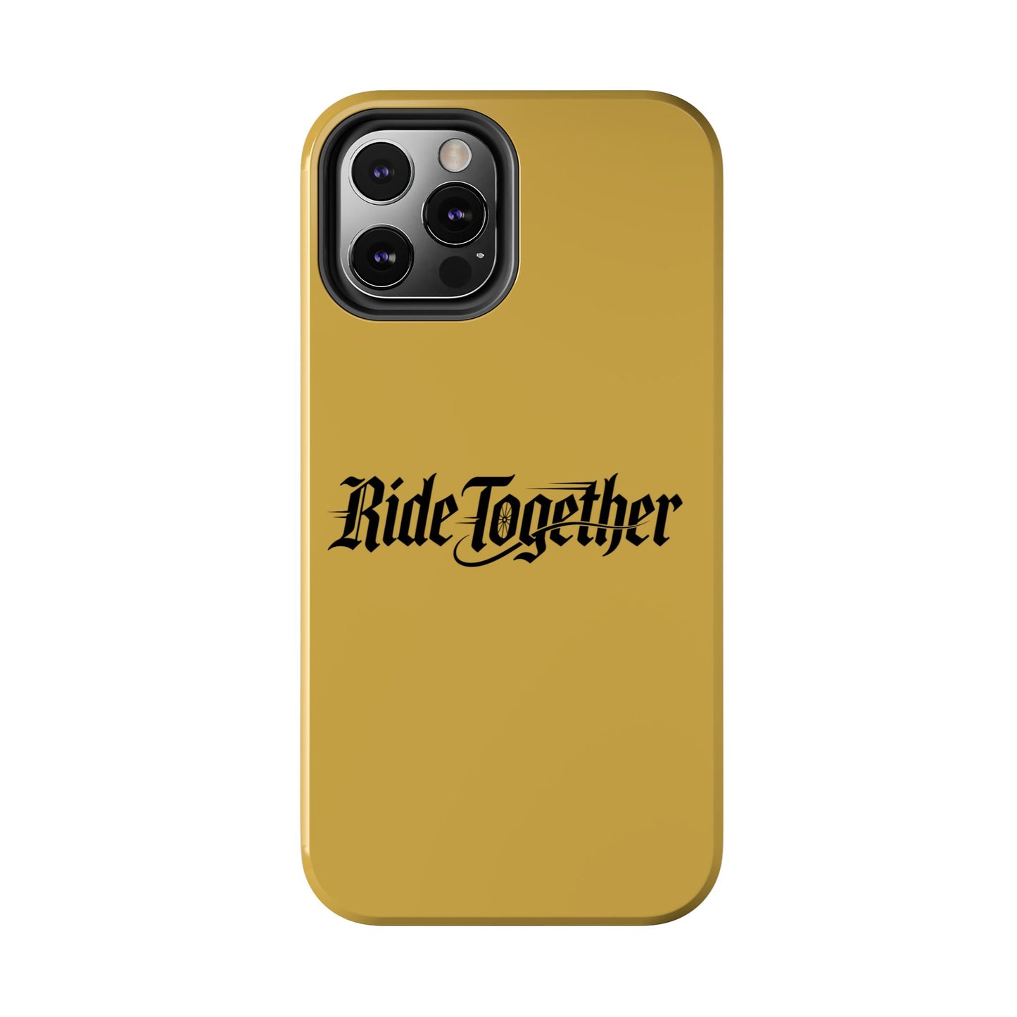 Ride Together Tough Phone Case — Durable Retro Script Protective Cover