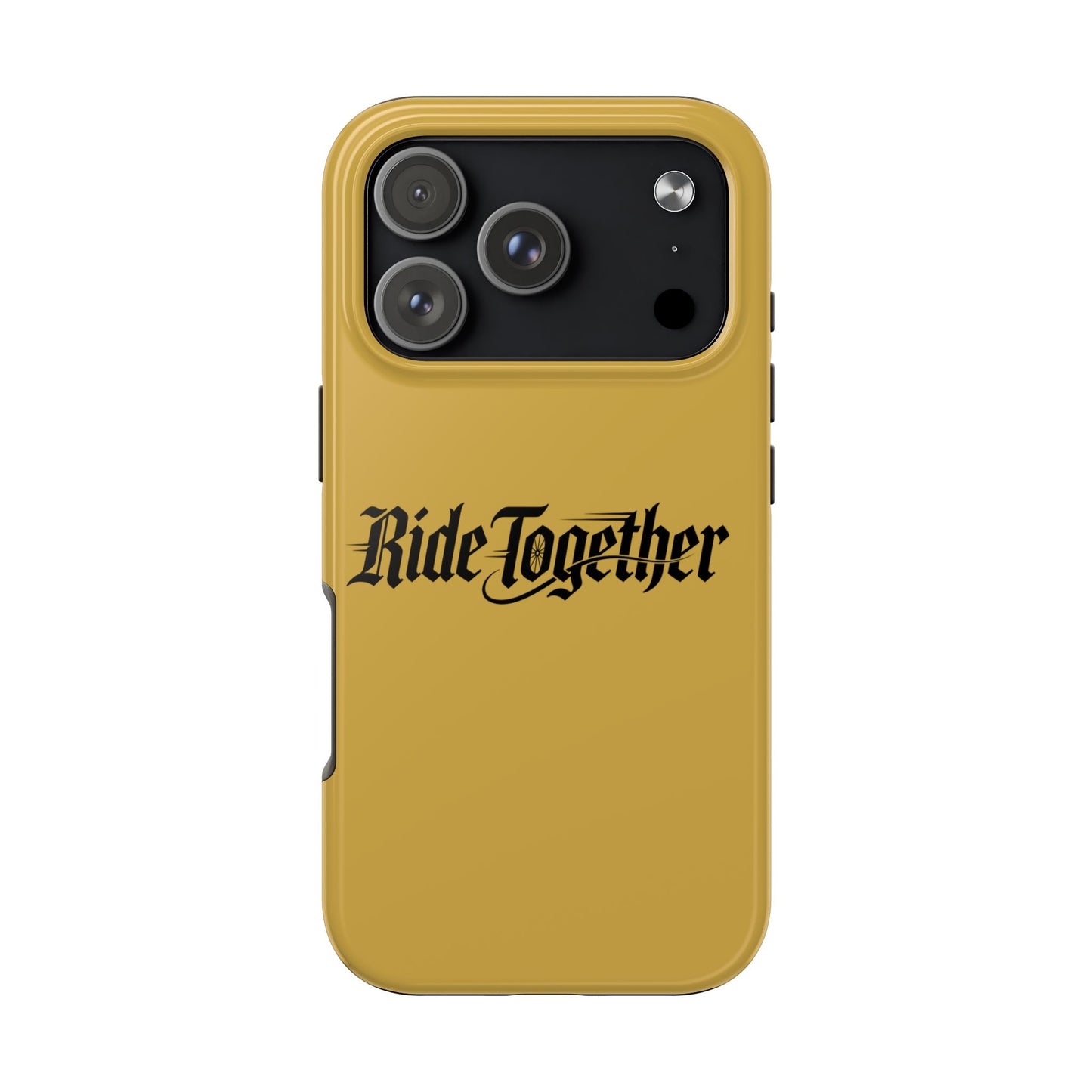 Ride Together Tough Phone Case — Durable Retro Script Protective Cover
