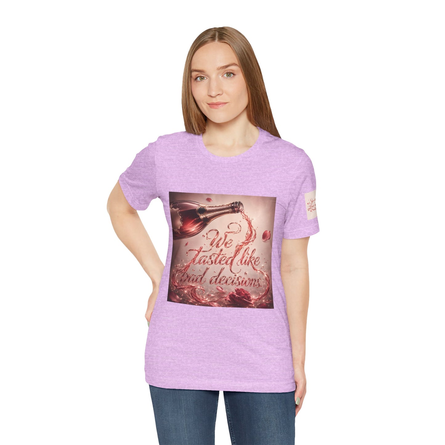 We Tasted Like Bad Decisions T shirt - Pink Champagne Pleasure Graphic Tee