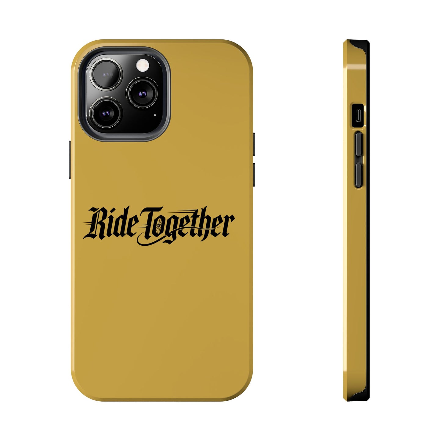 Ride Together Tough Phone Case — Durable Retro Script Protective Cover
