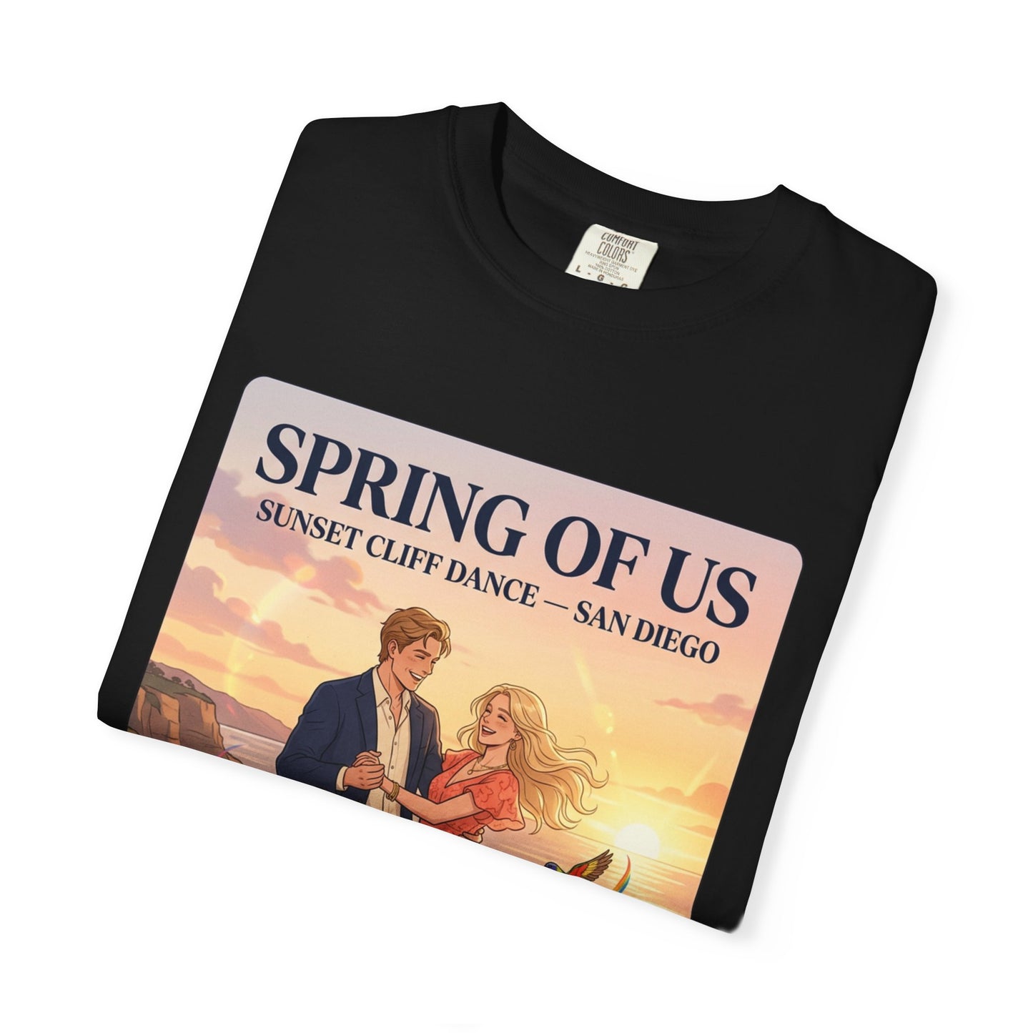 Spring of Us T‑Shirt — Sunset Cliff Dance San Diego Vintage Romance Tee