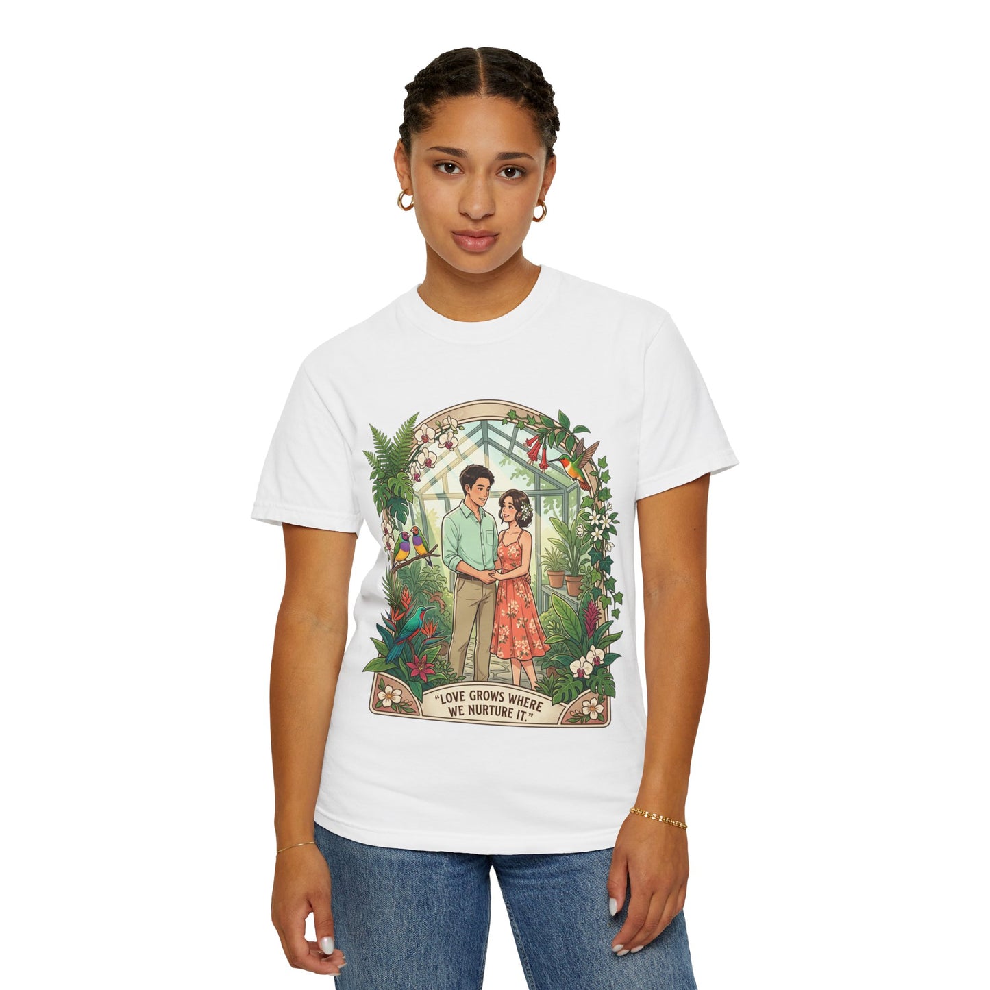 Romantic Greenhouse Couples T-Shirt — “Love Grows Where We Nurture It”